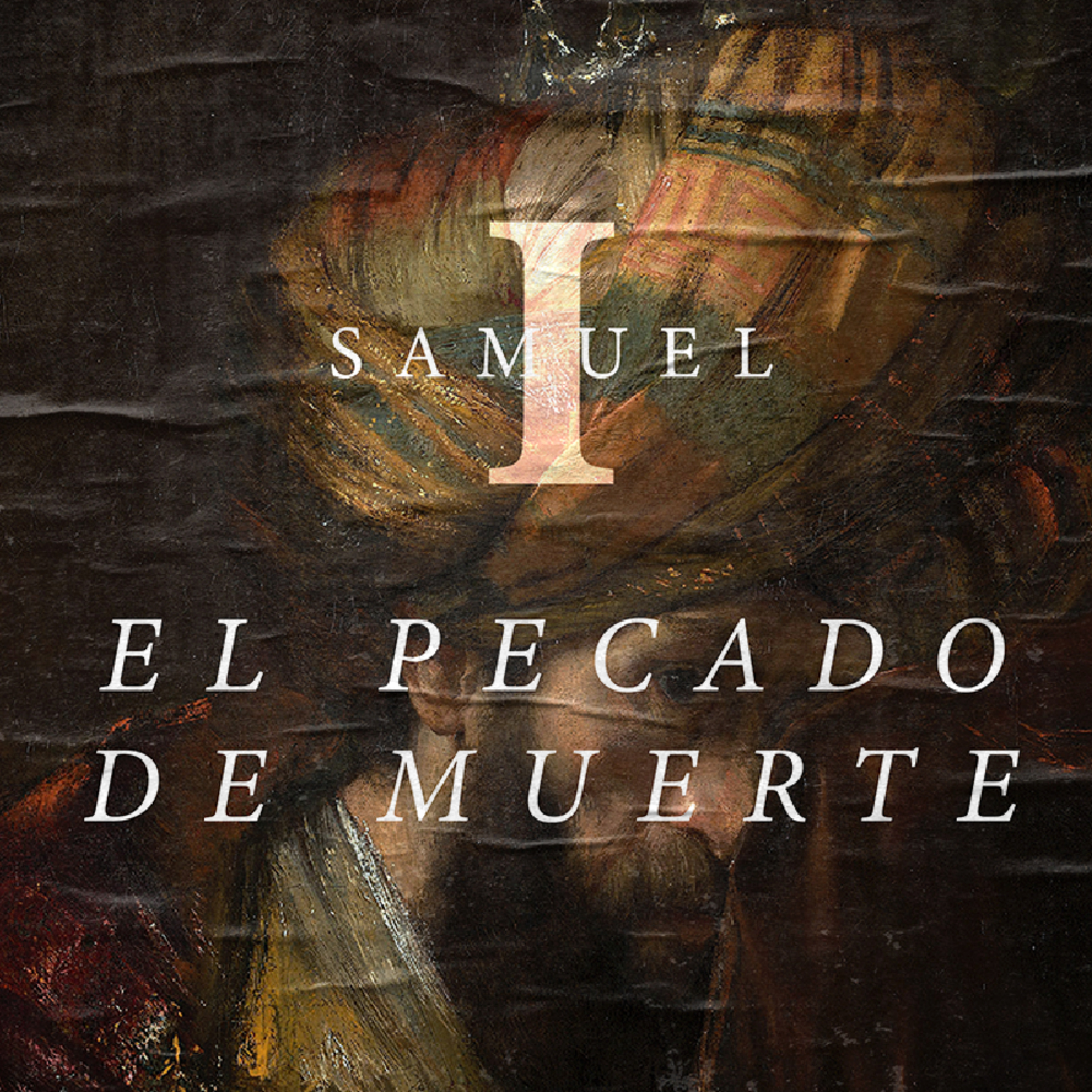 Pecado de muerte - Serie 1 Samuel episode artwork