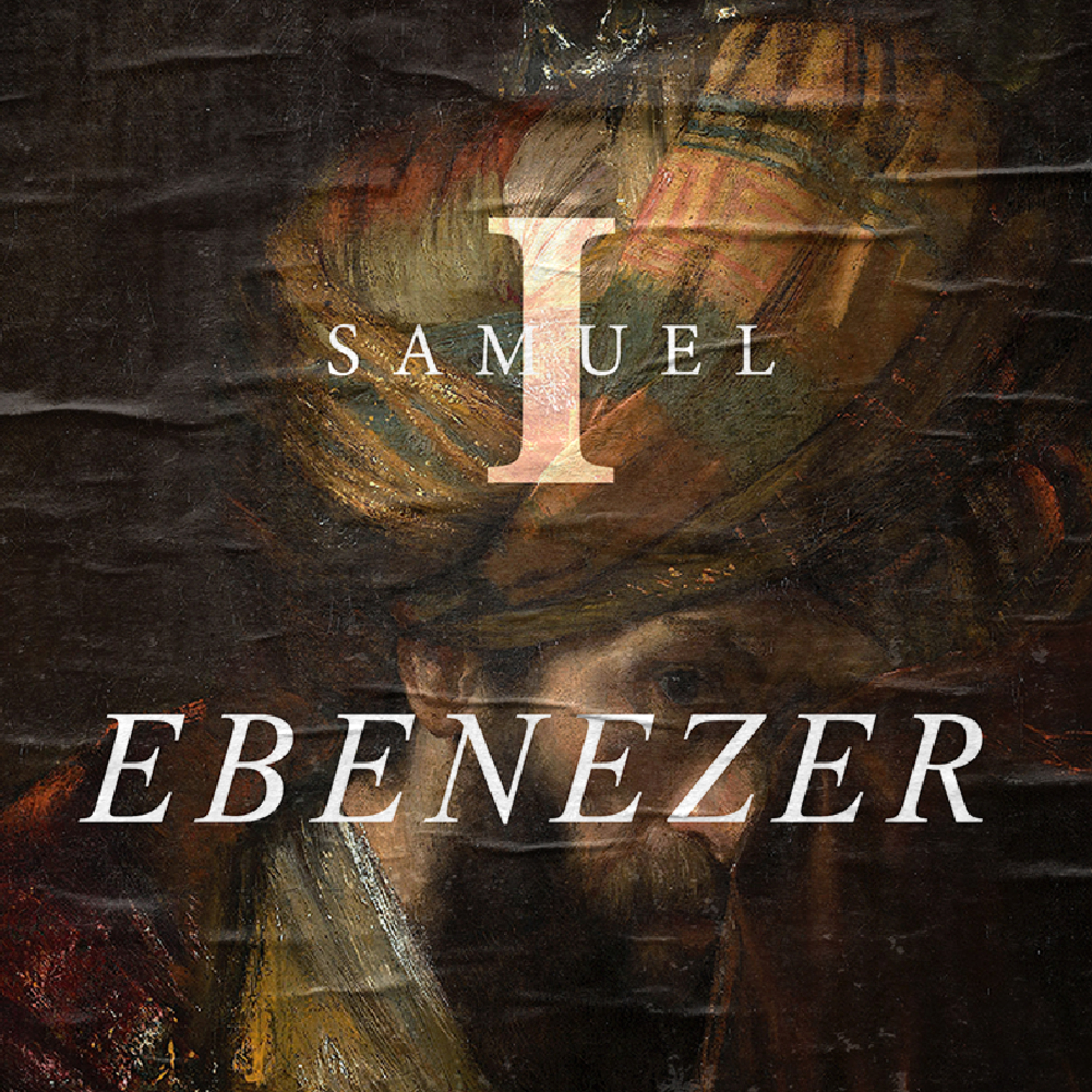 Ebenezer - Serie 1 Samuel episode artwork