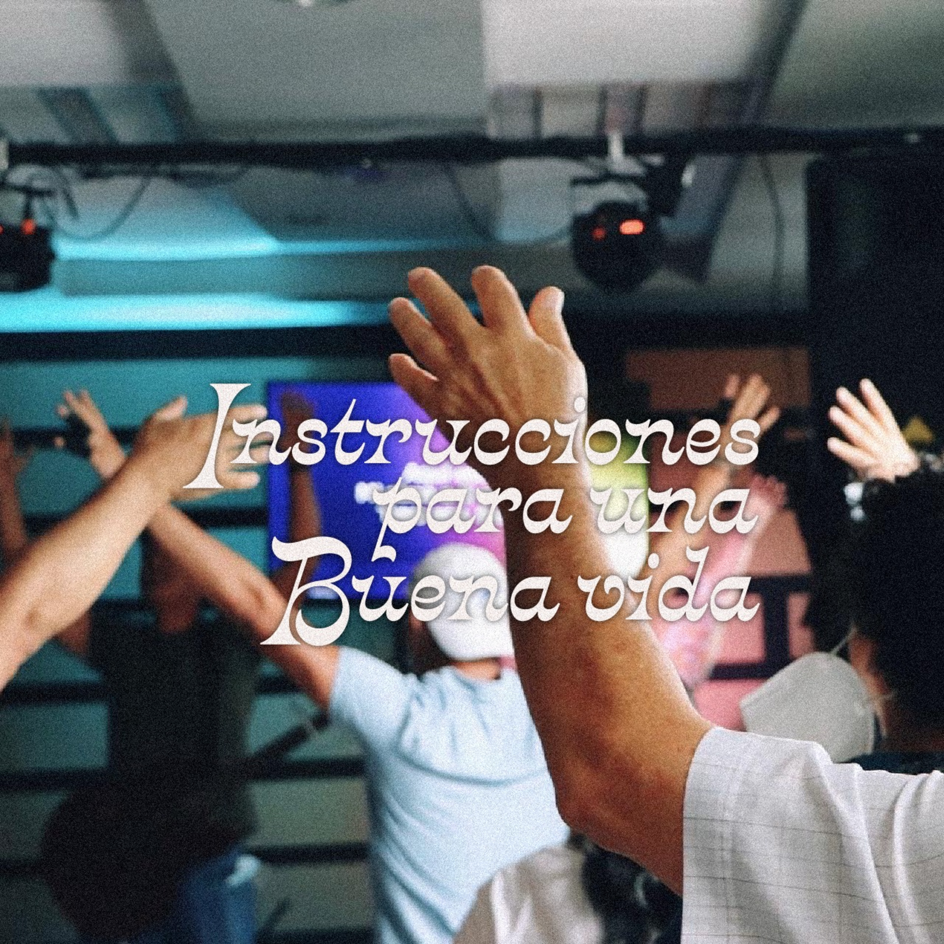 Instrucciones para una buena vida  episode artwork