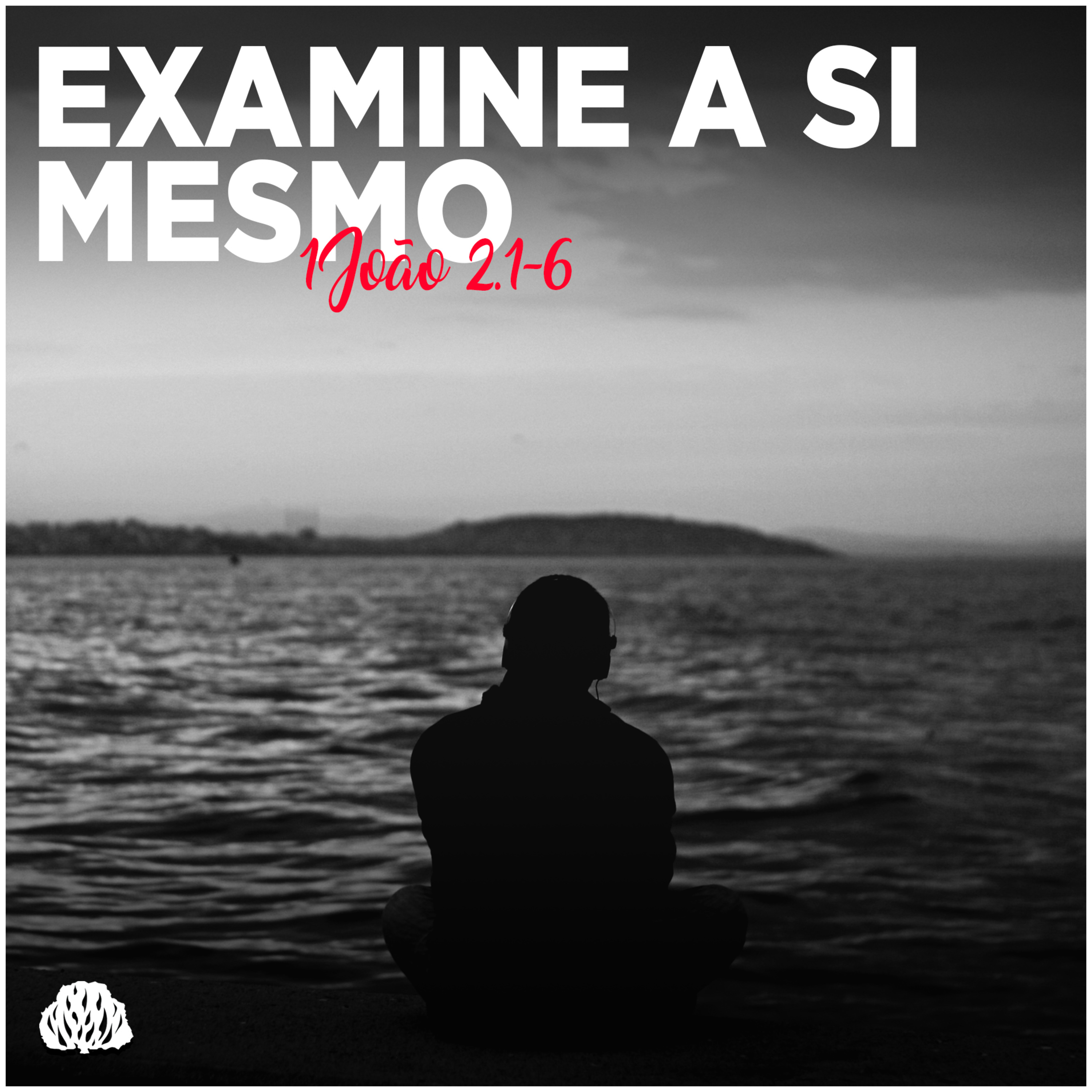 Examine a si mesmo | Série de estudos em 1João