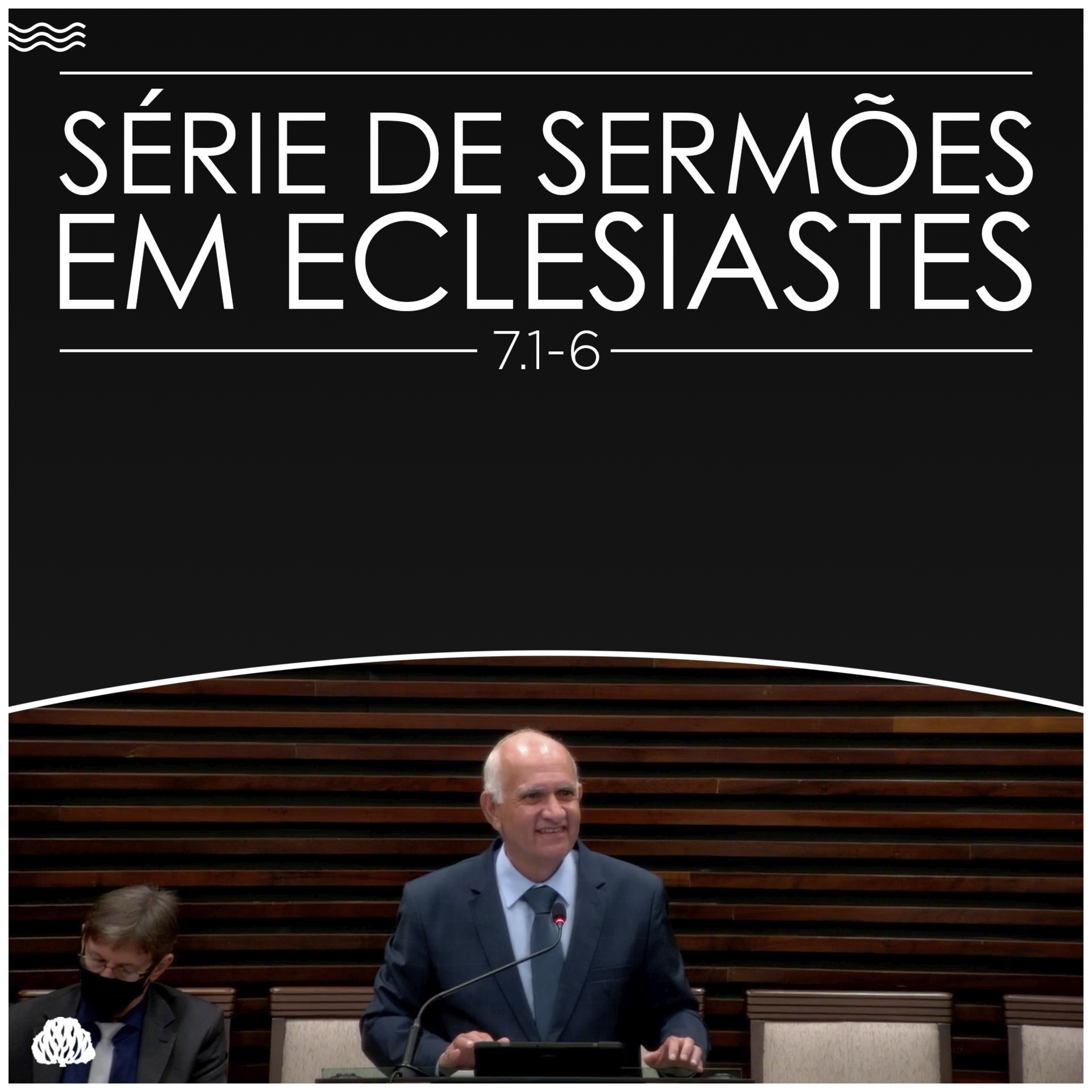 Série de Sermões em Eclesiastes #20