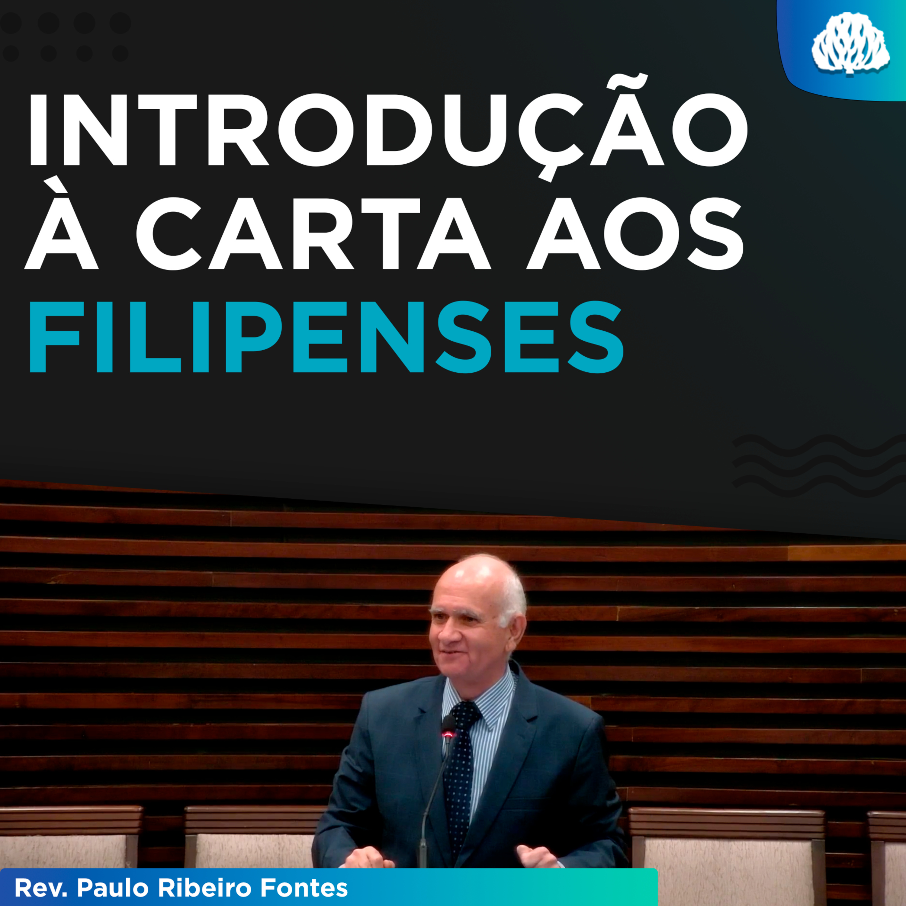 INTRODUTÓRIA À CARTA AOS FILIPENSES | Filipenses 1.1-2- Rev. Paulo Fontes
