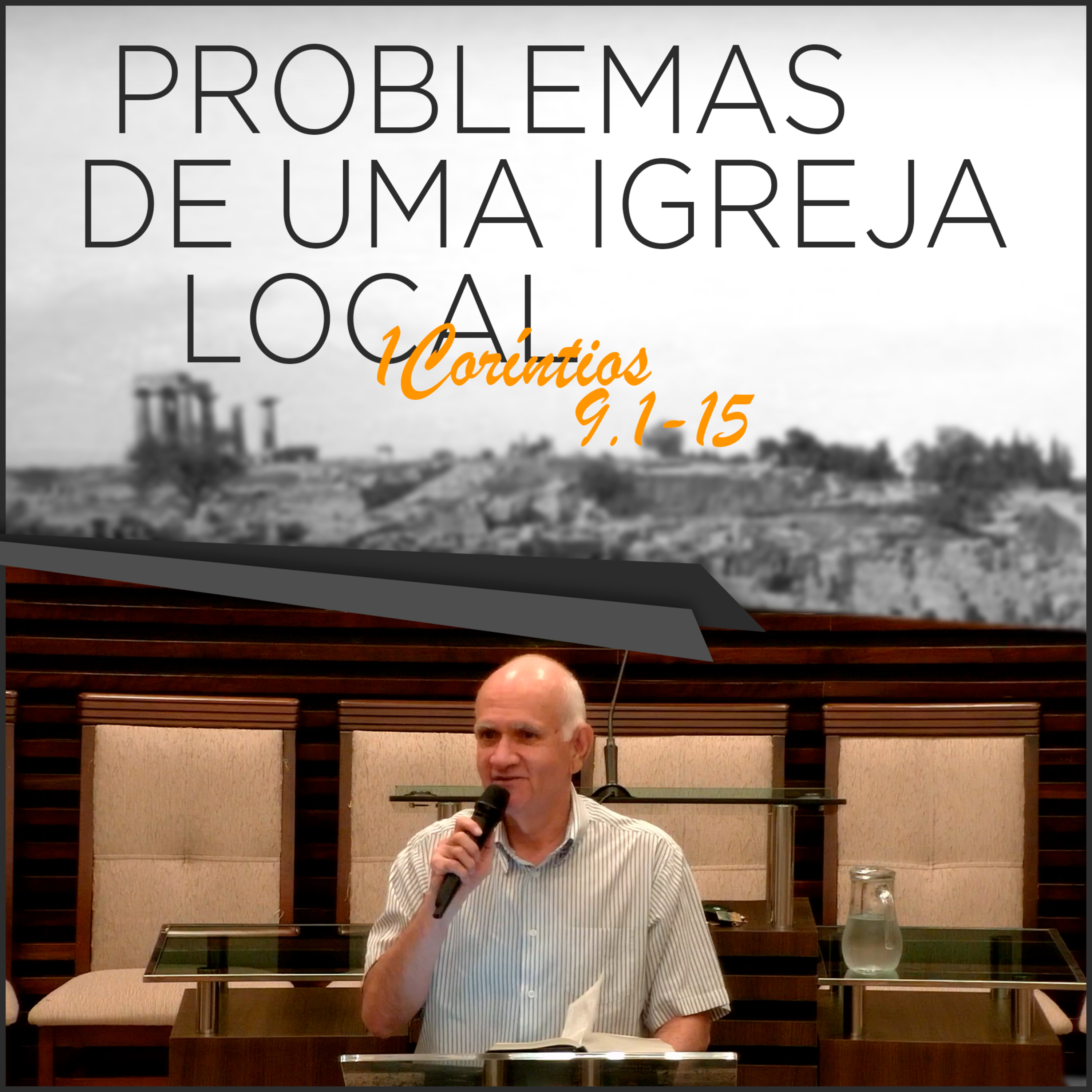 QUANDO DEVEMOS ABRIR MÃO DE NOSSOS DIREITOS? - Série de estudos em 1Coríntios 9.1-15 | #32