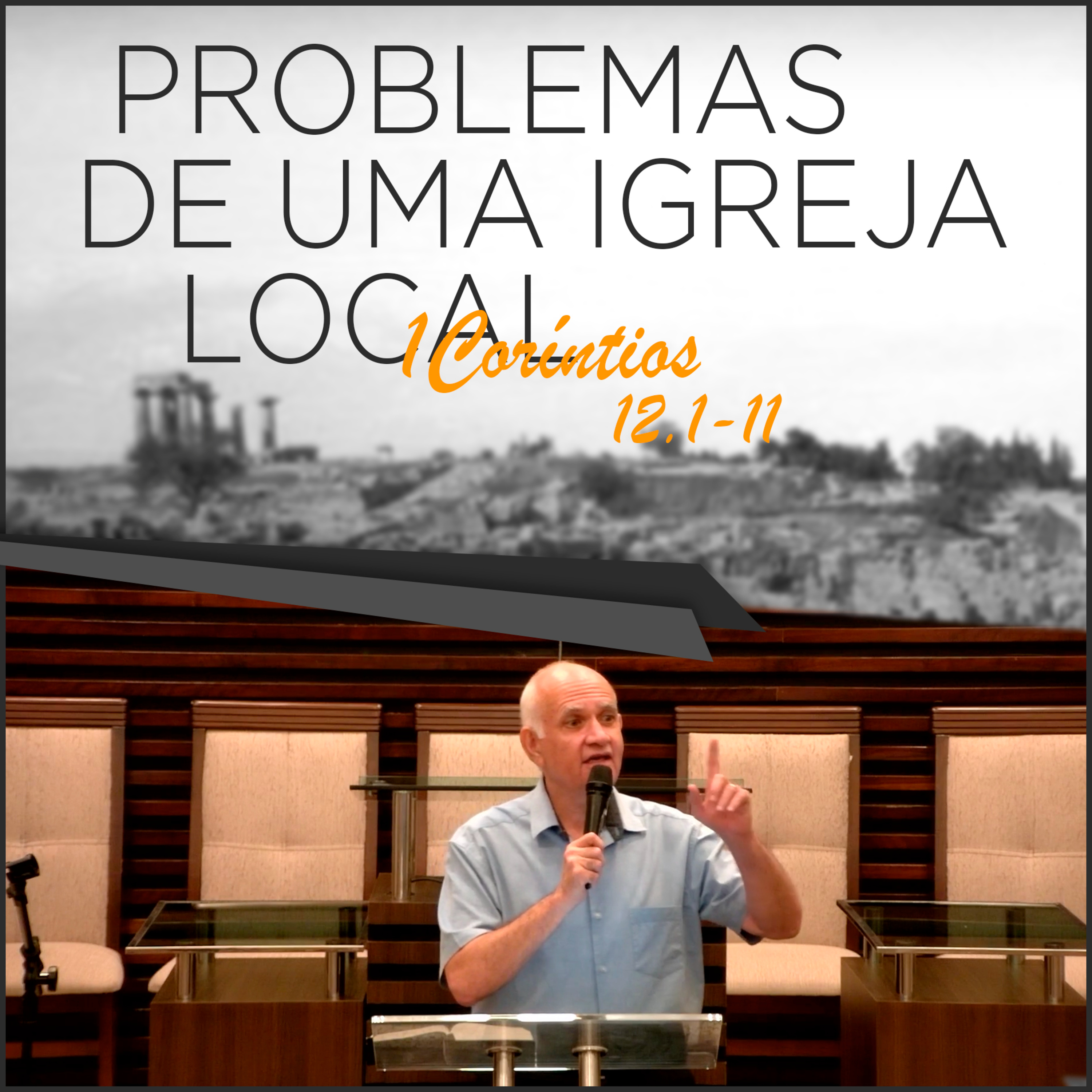 A NATUREZA DOS DONS DO CORPO DE CRISTO - Série de estudos em 1Coríntios 12.1-11 | #45