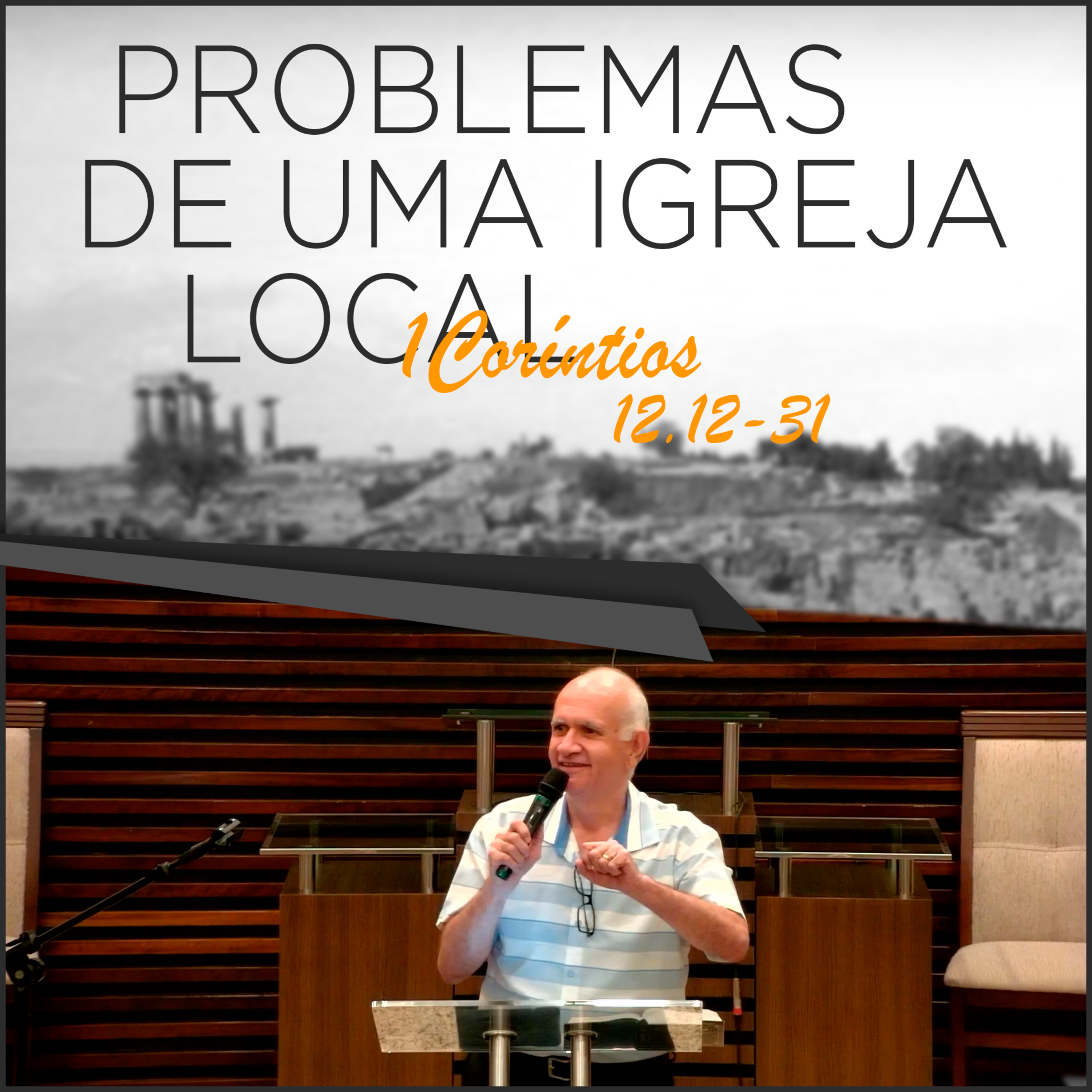 O PAPEL DA COOPERAÇÃO NO CORPO DA IGREJA - Série de estudos em 1Coríntios 12.12-31 | #47