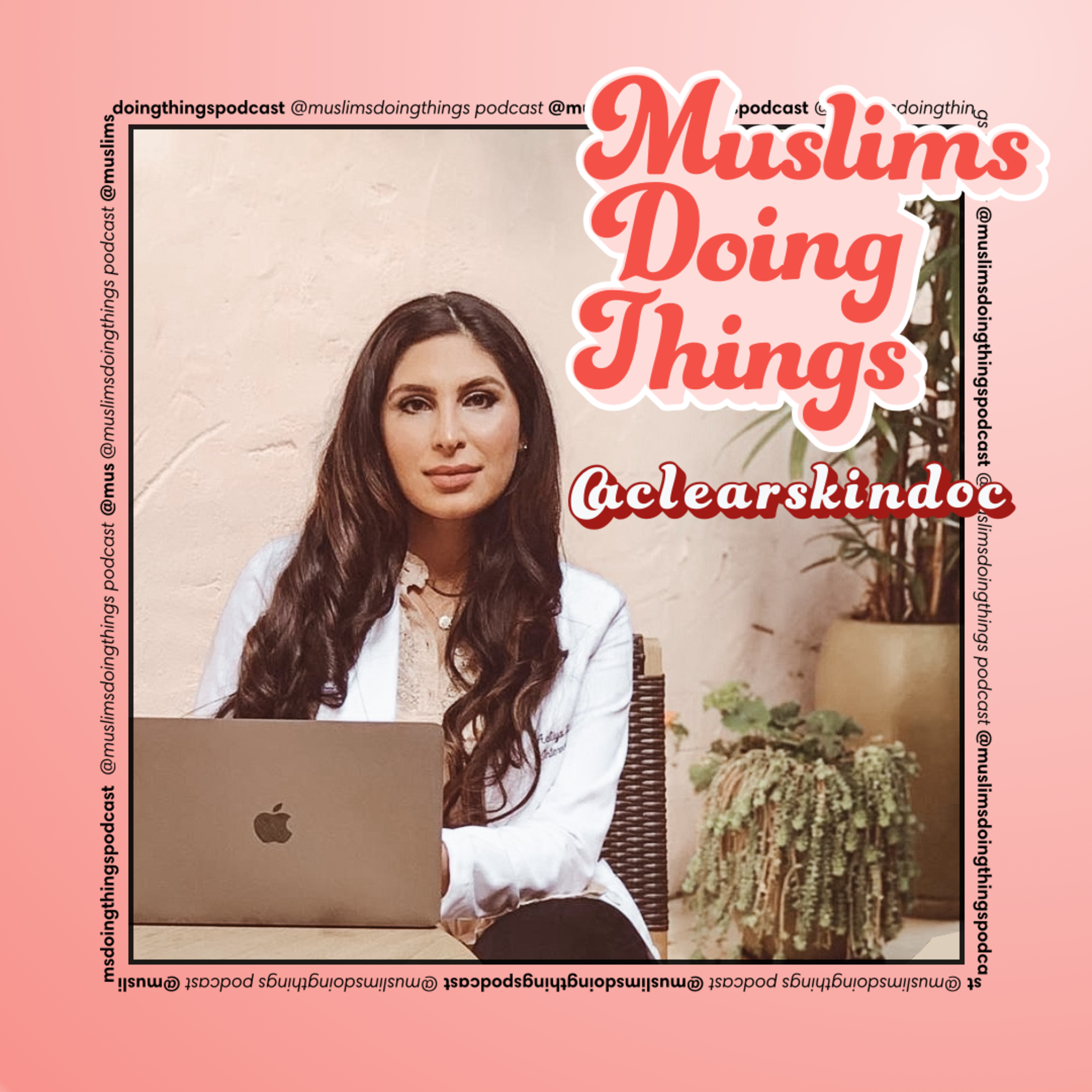 Muslims Doing Things