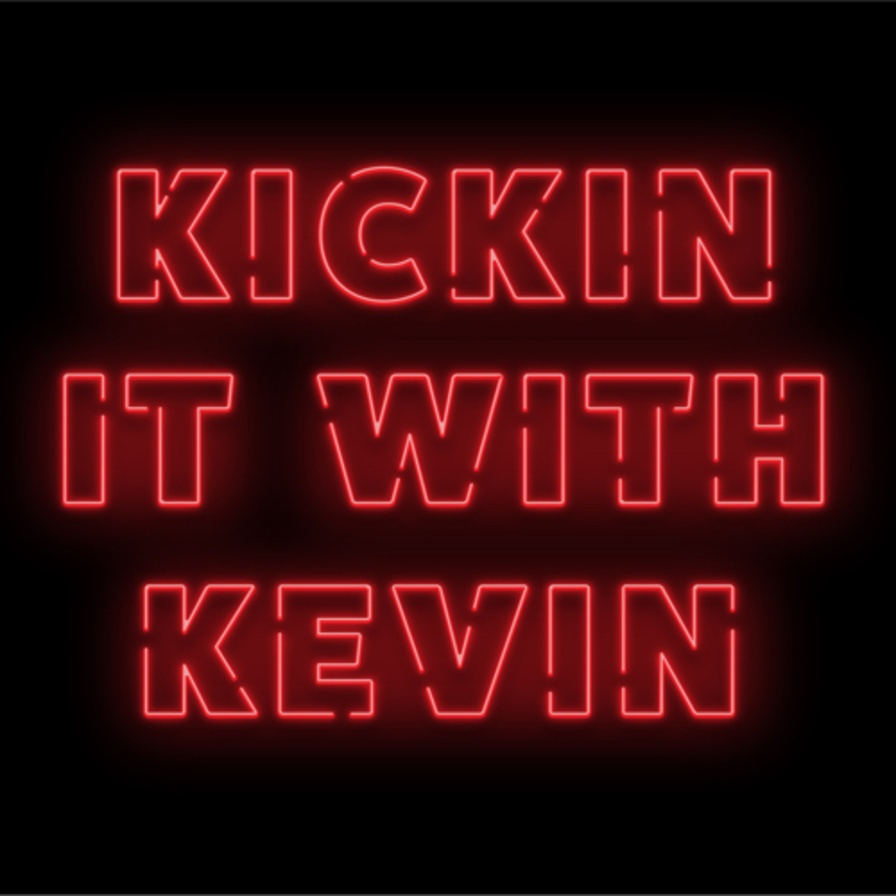 Kicking it with Kevin EP #01 - Meet your host with the most