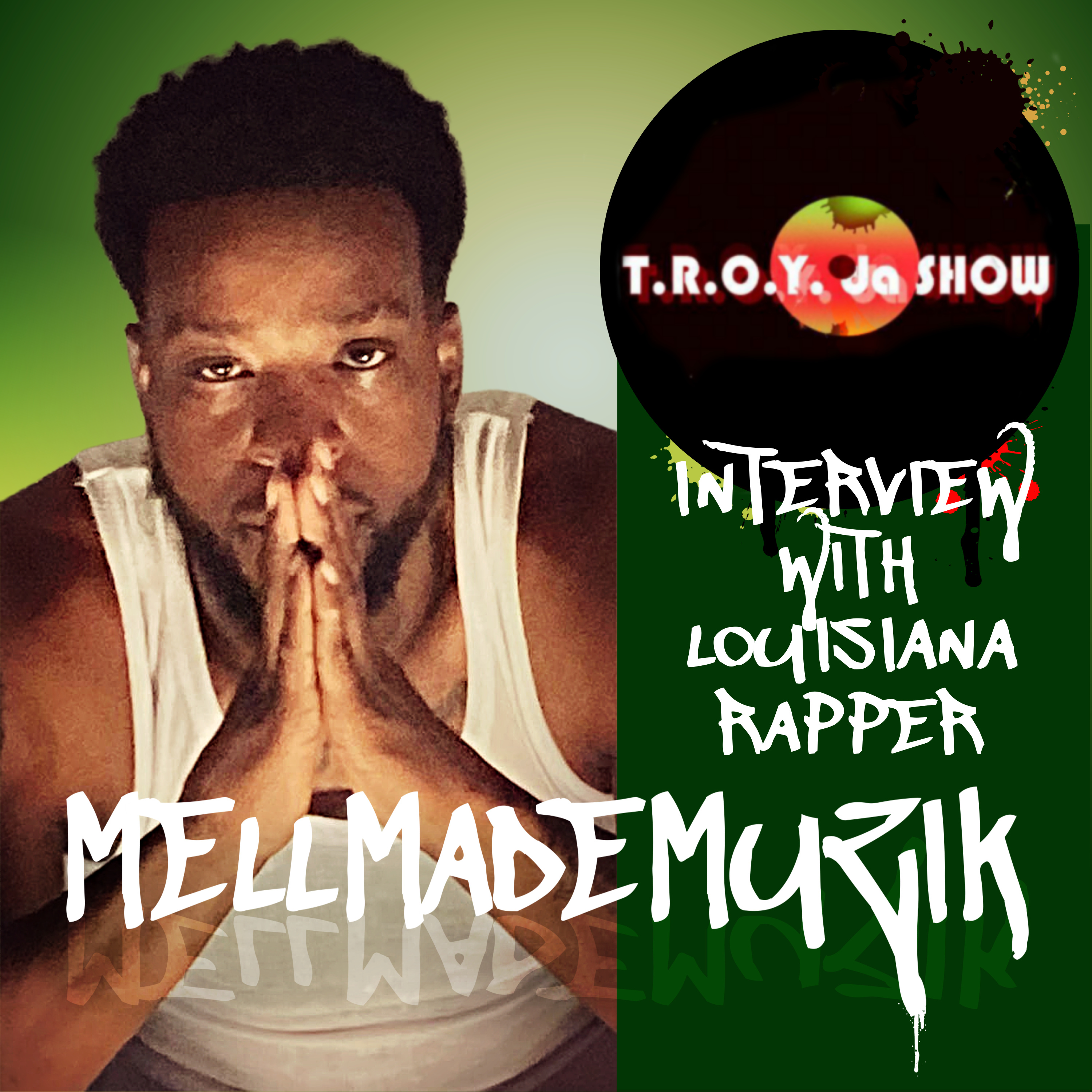 Interview with MELLMADEMUZIK of Hammond, LA episode artwork