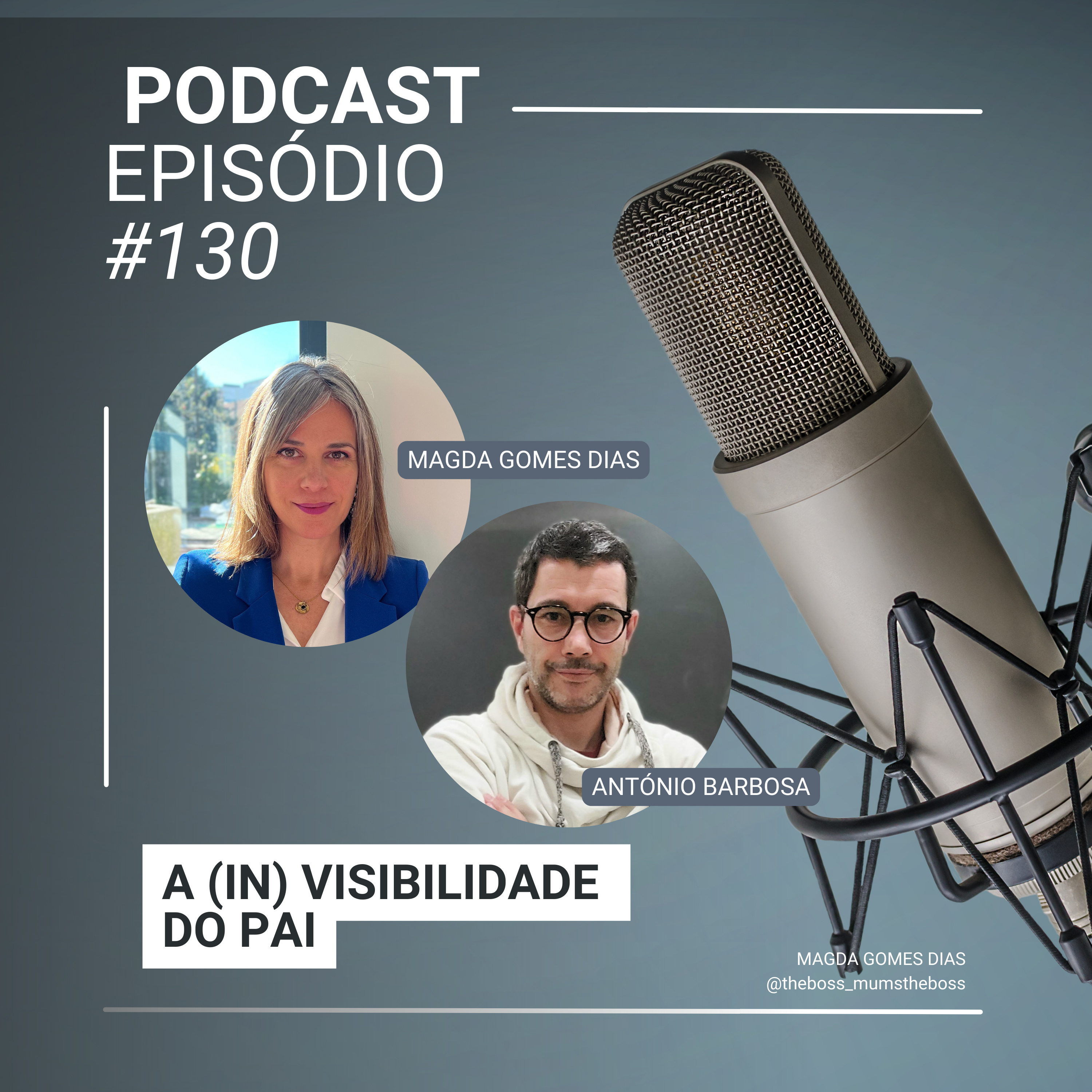 #130 A (in)visibilidade do Pai