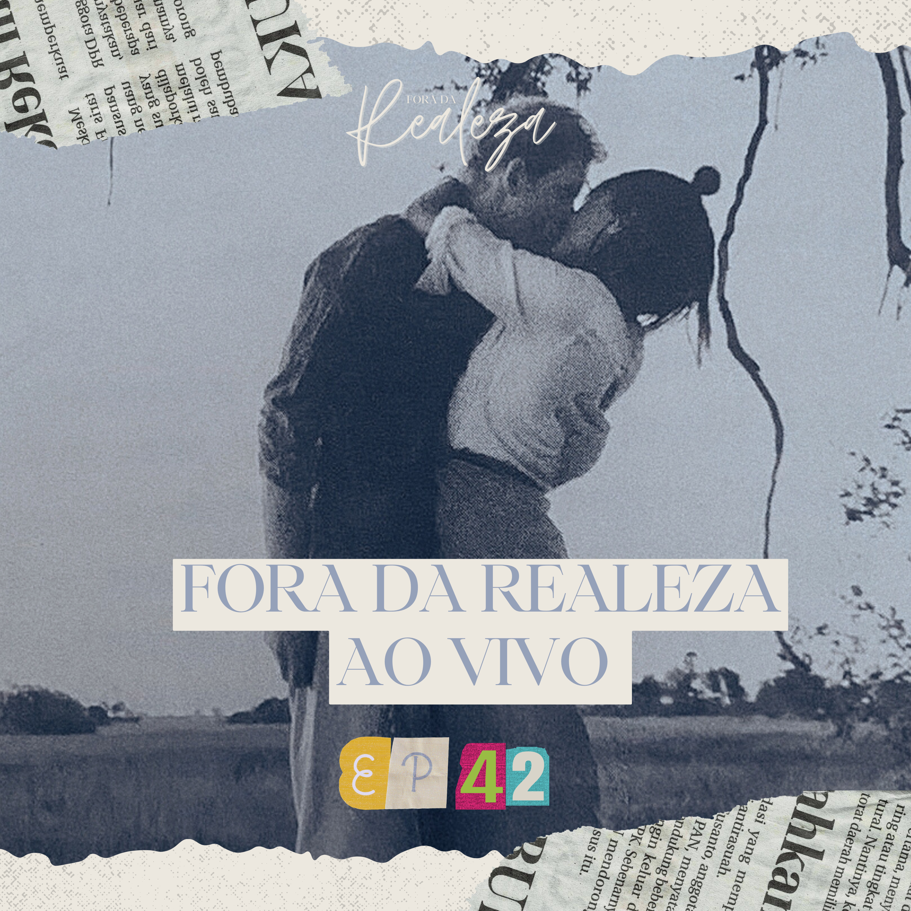 Fora Da Realeza