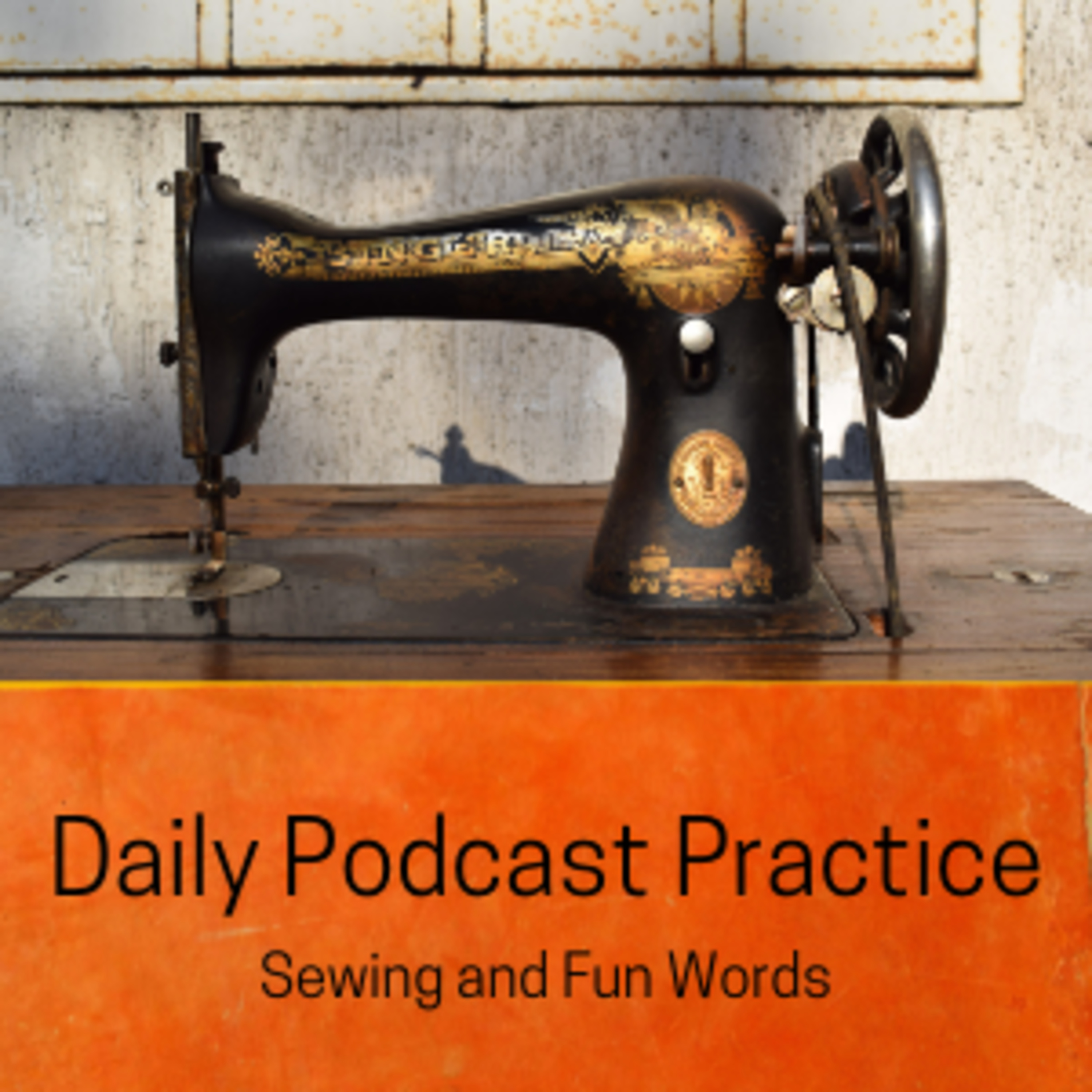 Sewing and Fun Words episode artwork