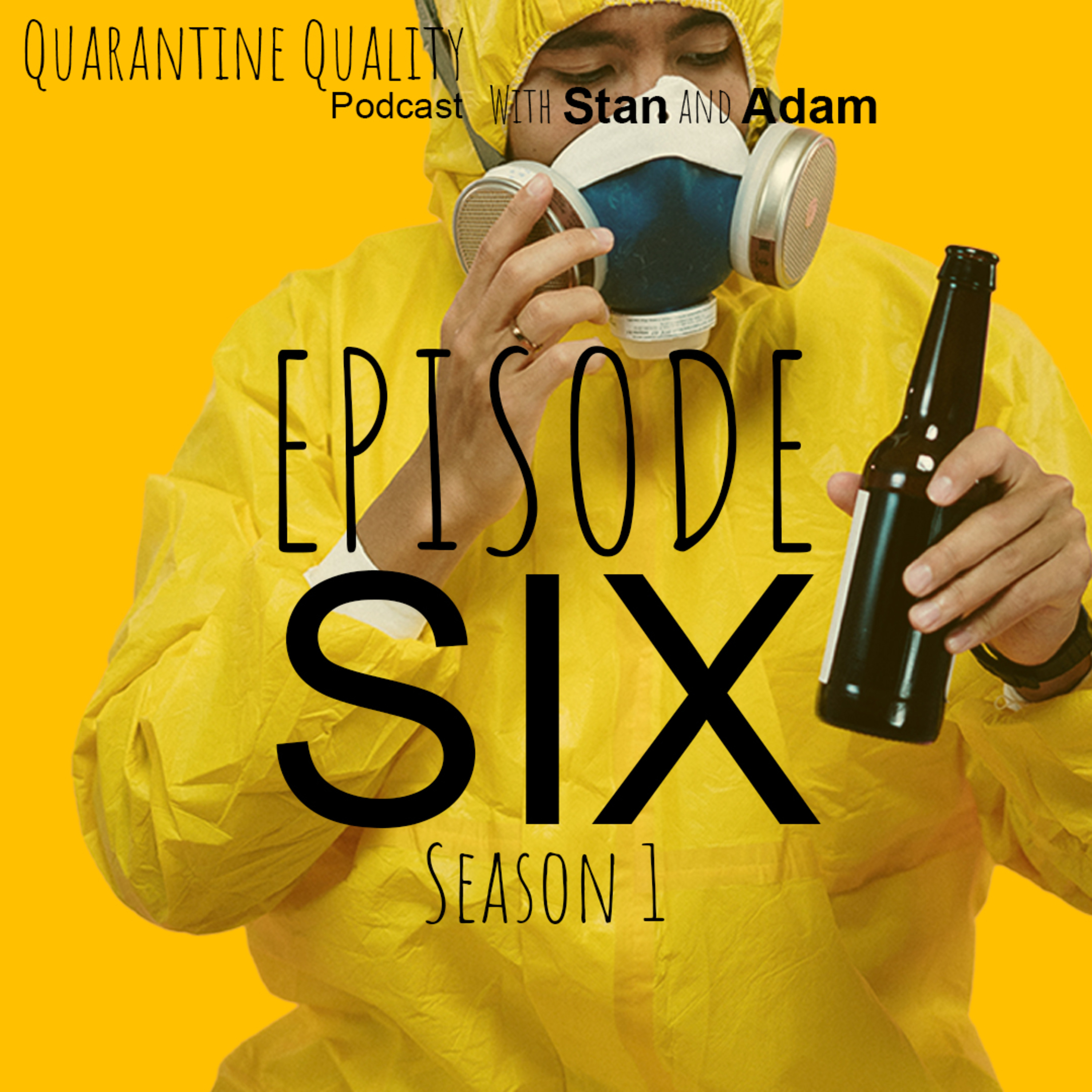 Quarantine Quality Podcast