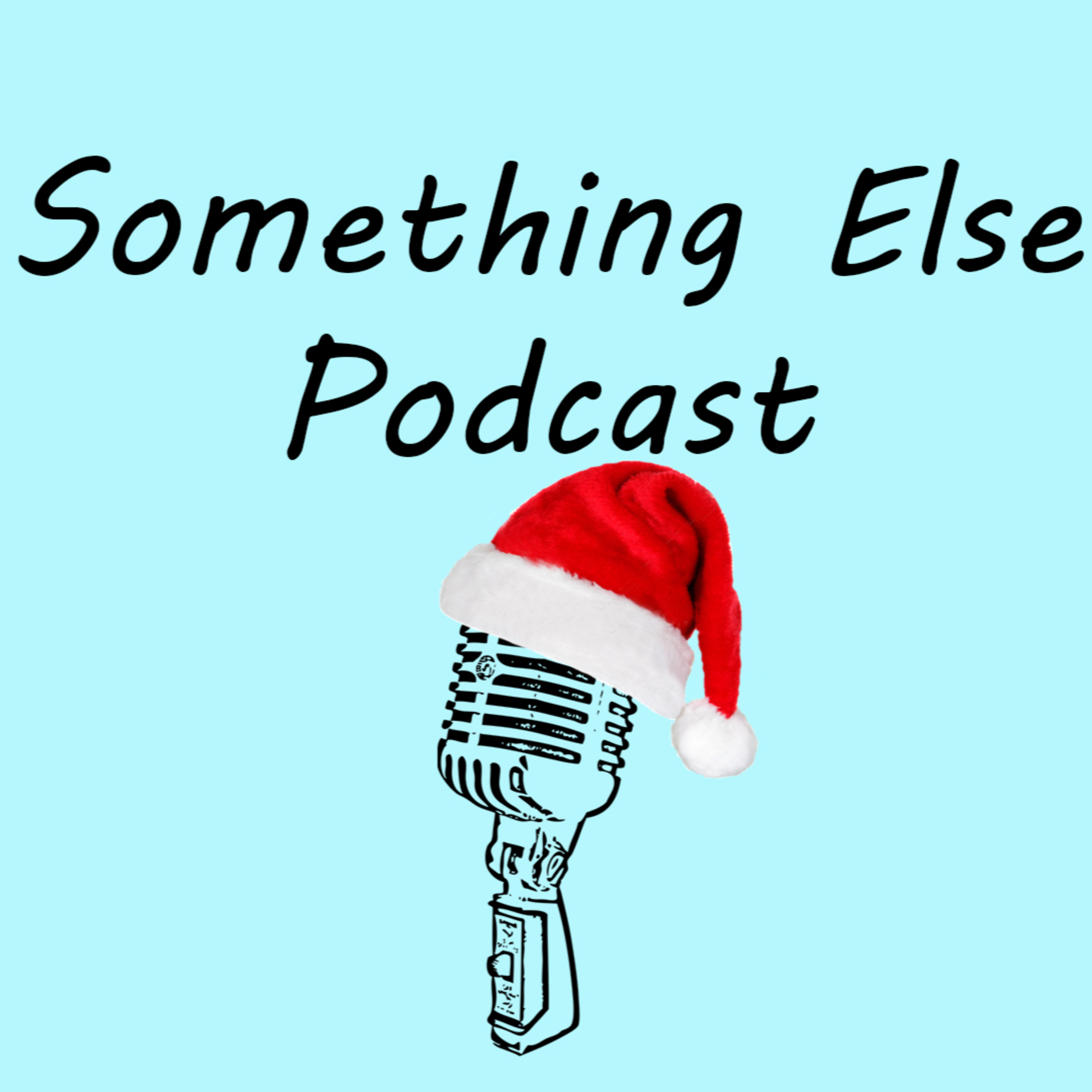 Something Else Podcast