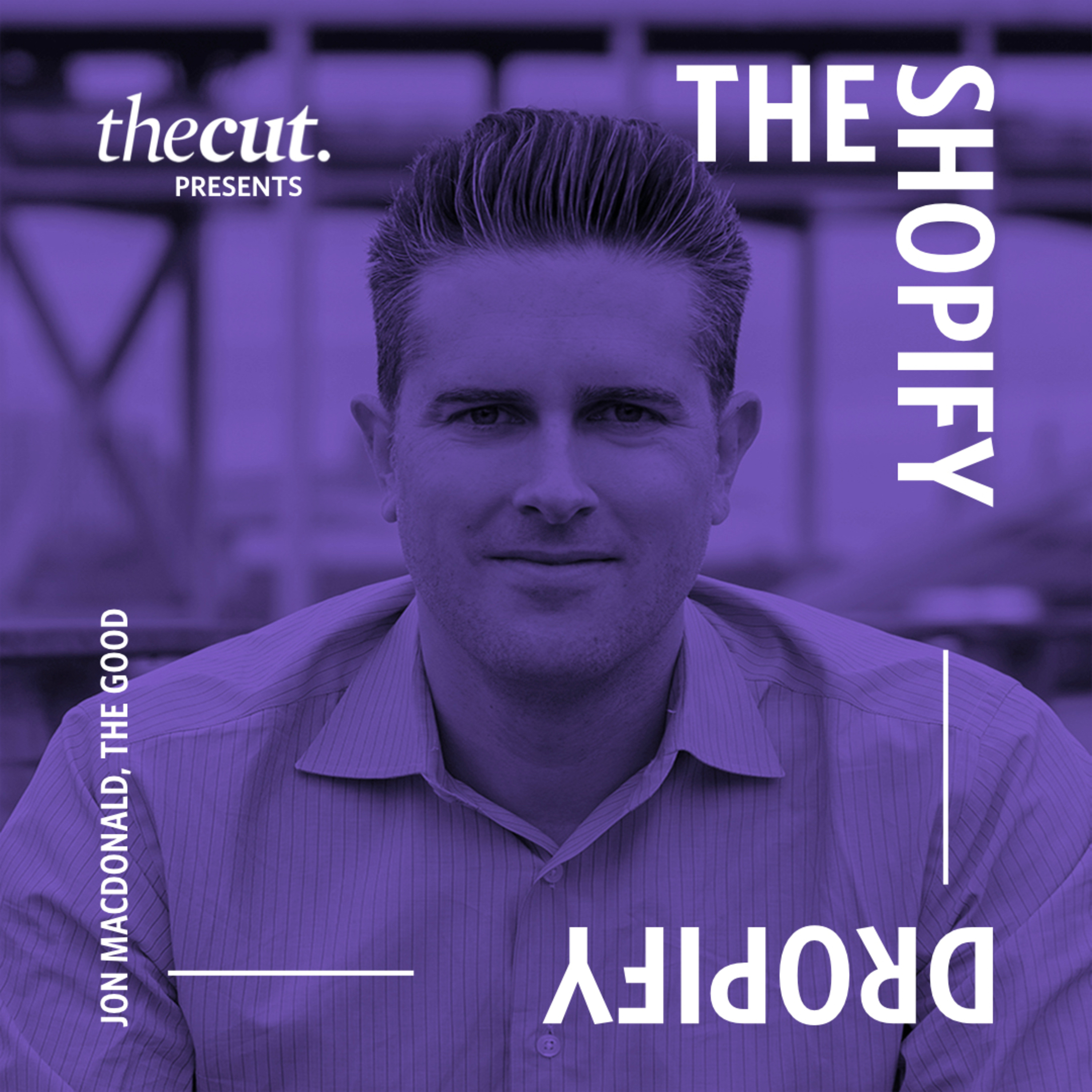 Episode 55 - Shopify - Expert Interview - Jon MacDonald from The Good on growing conversions episode artwork