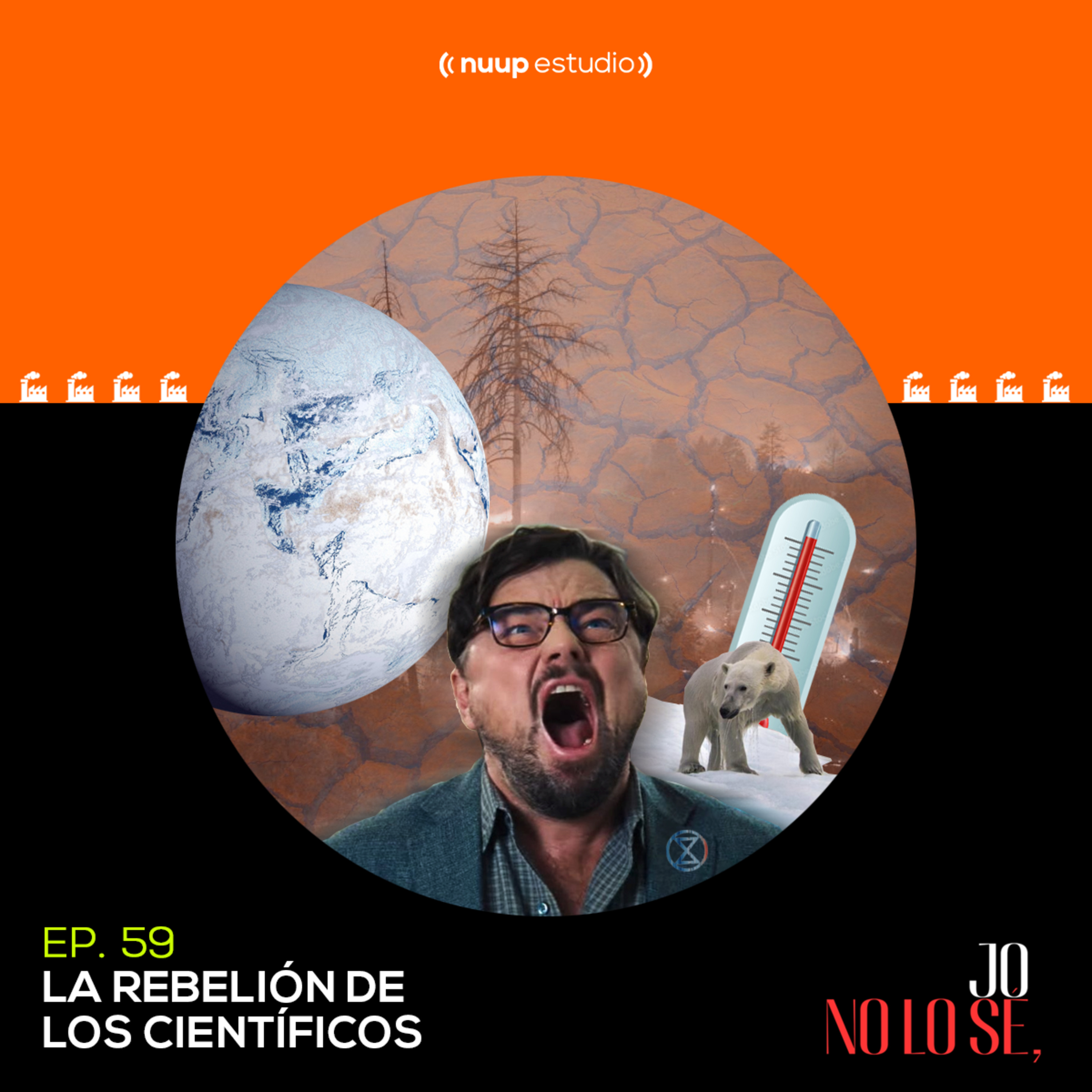 E59 LA REBELIÓN DE LOS CIENTÍFICOS episode artwork