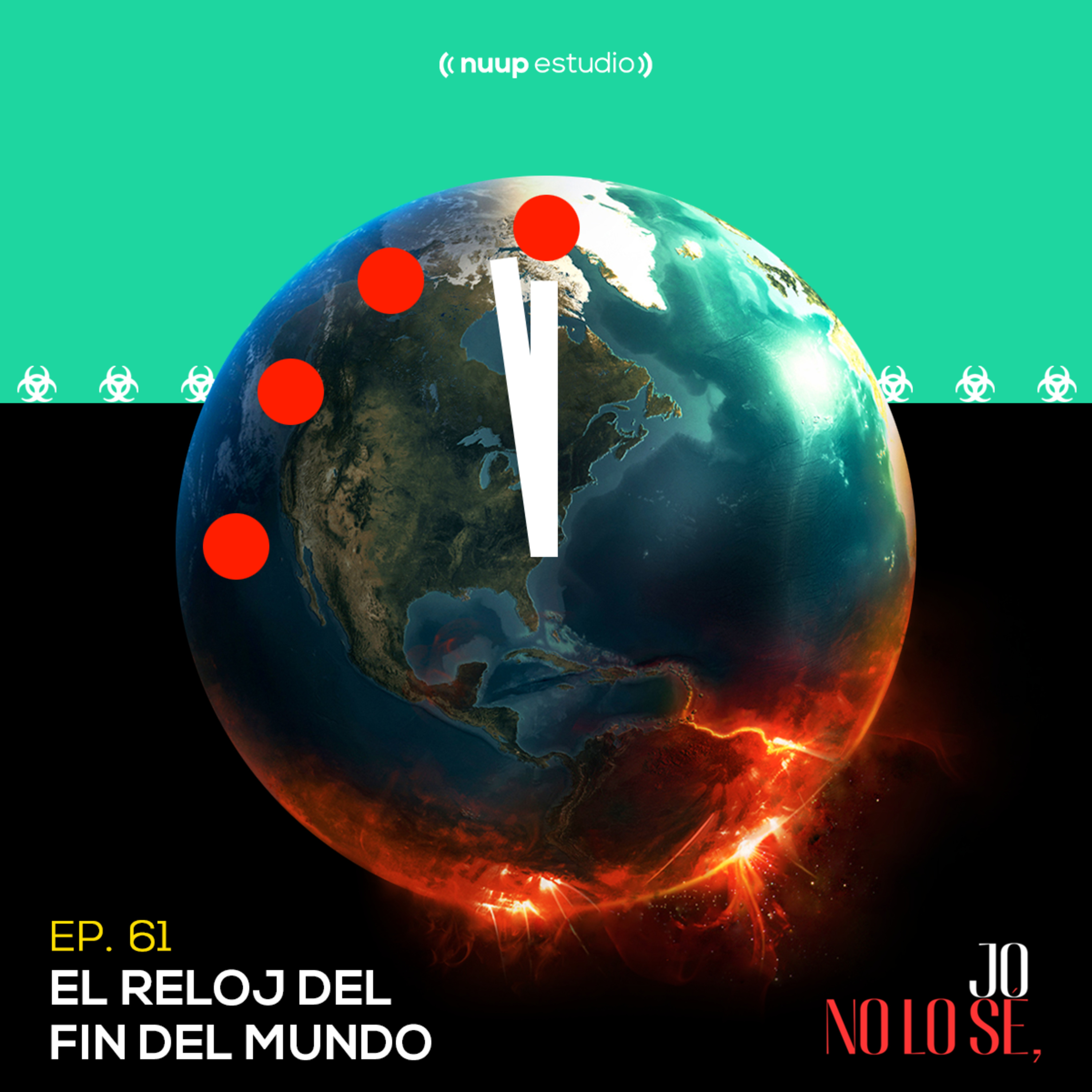 E61 EL RELOJ DEL FIN DEL MUNDO episode artwork