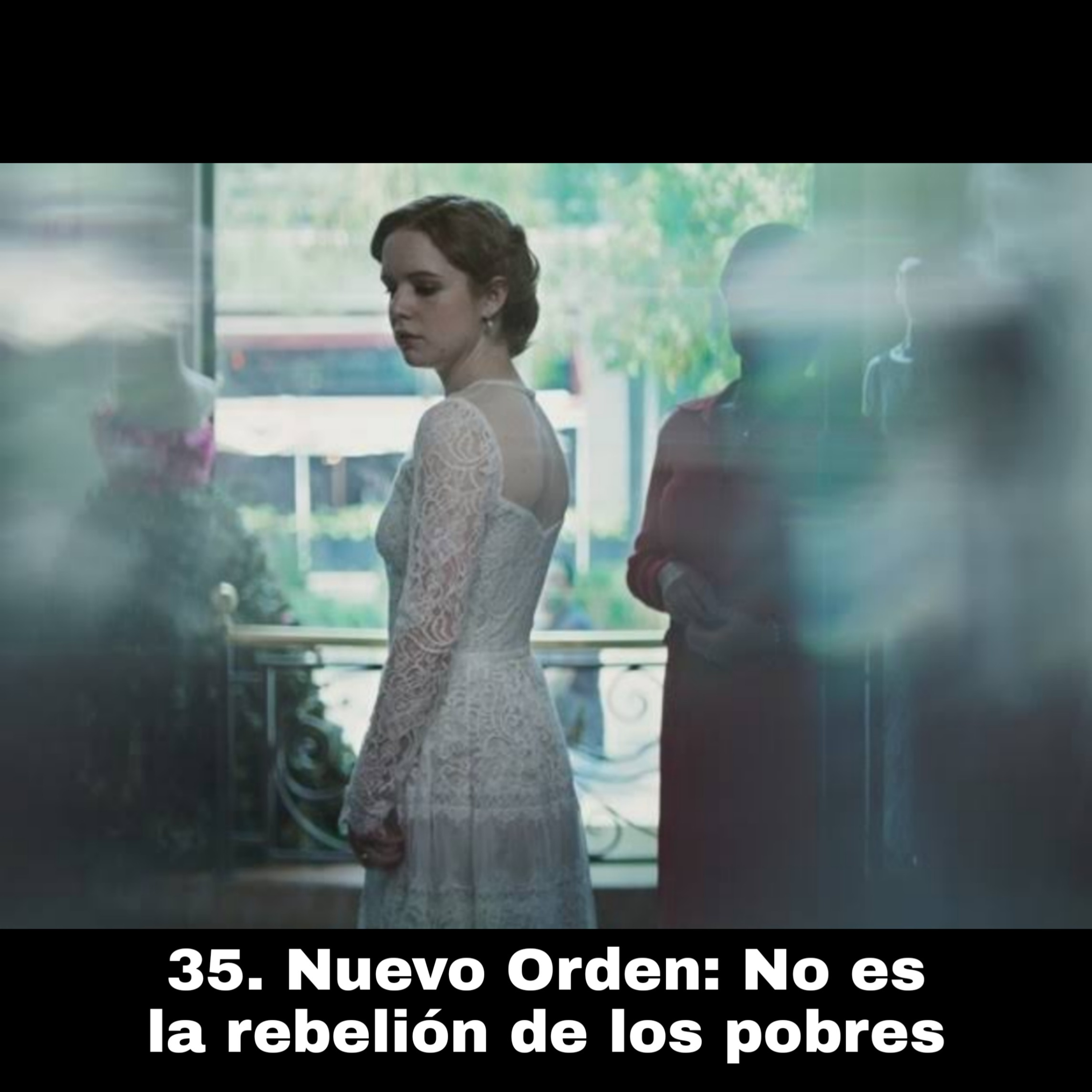 35. Nuevo Orden: No es la rebelión de los pobres episode artwork