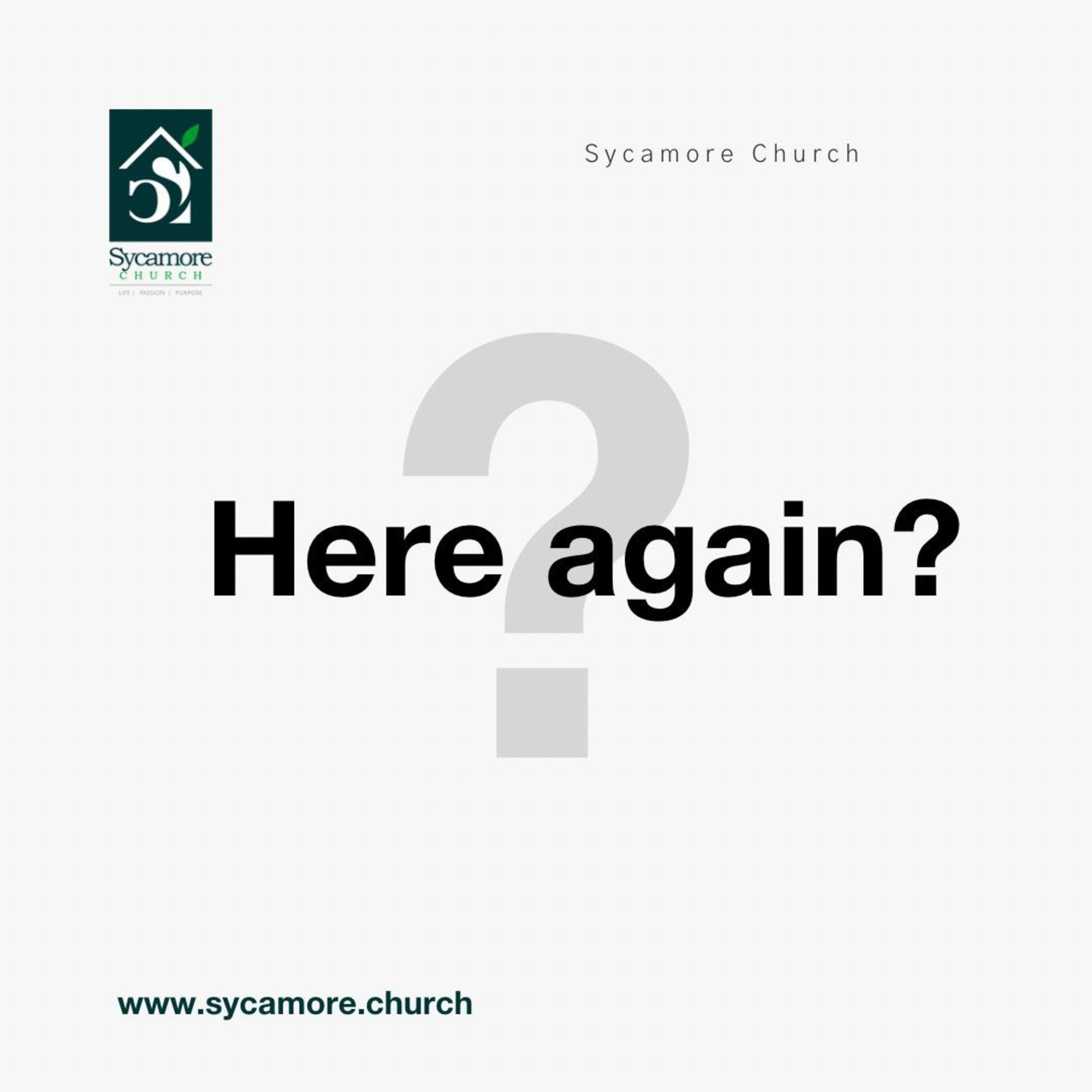 Here Again? | Pastor Tolulope Moody | Sycamore Church episode artwork