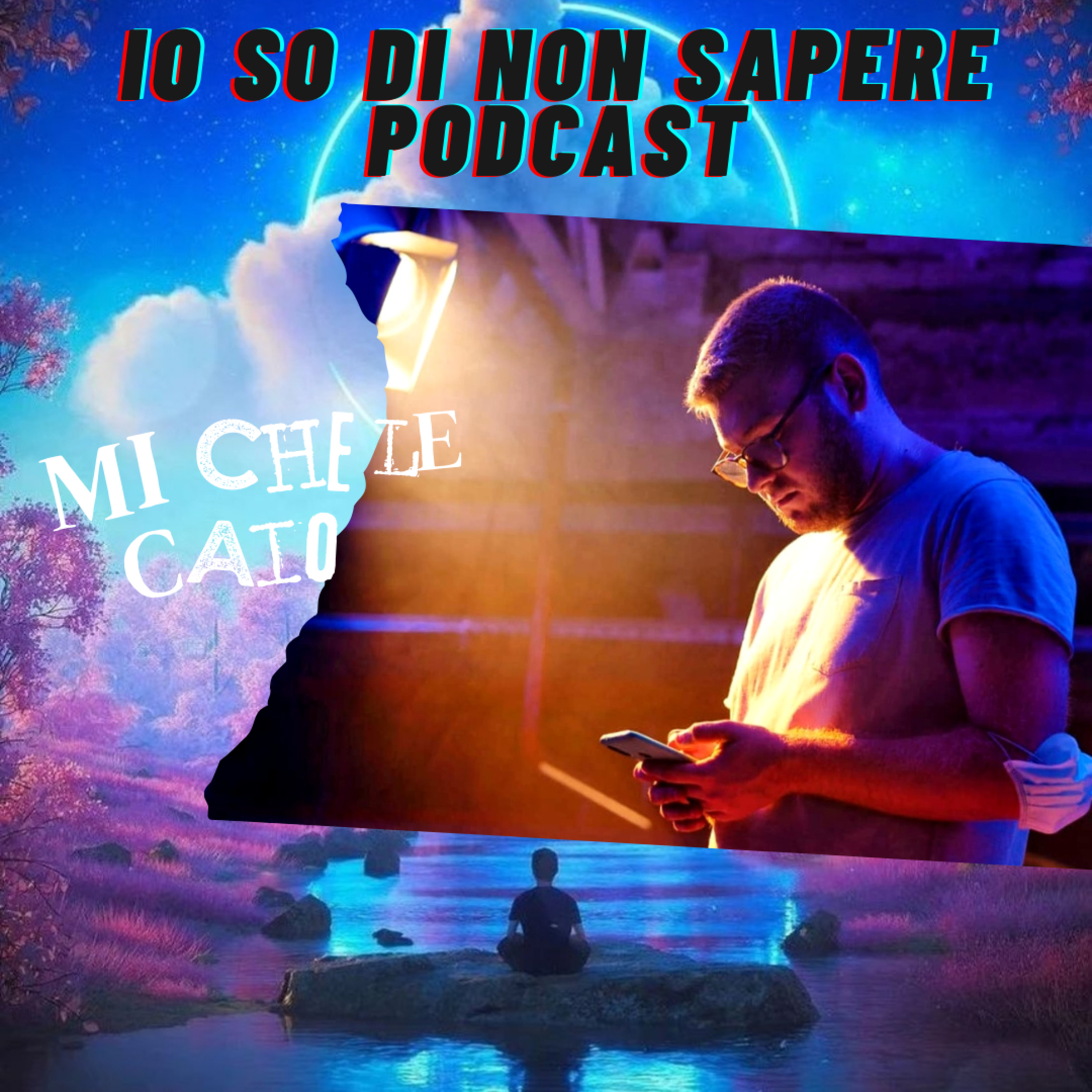 Io so di non sapere - Podcast