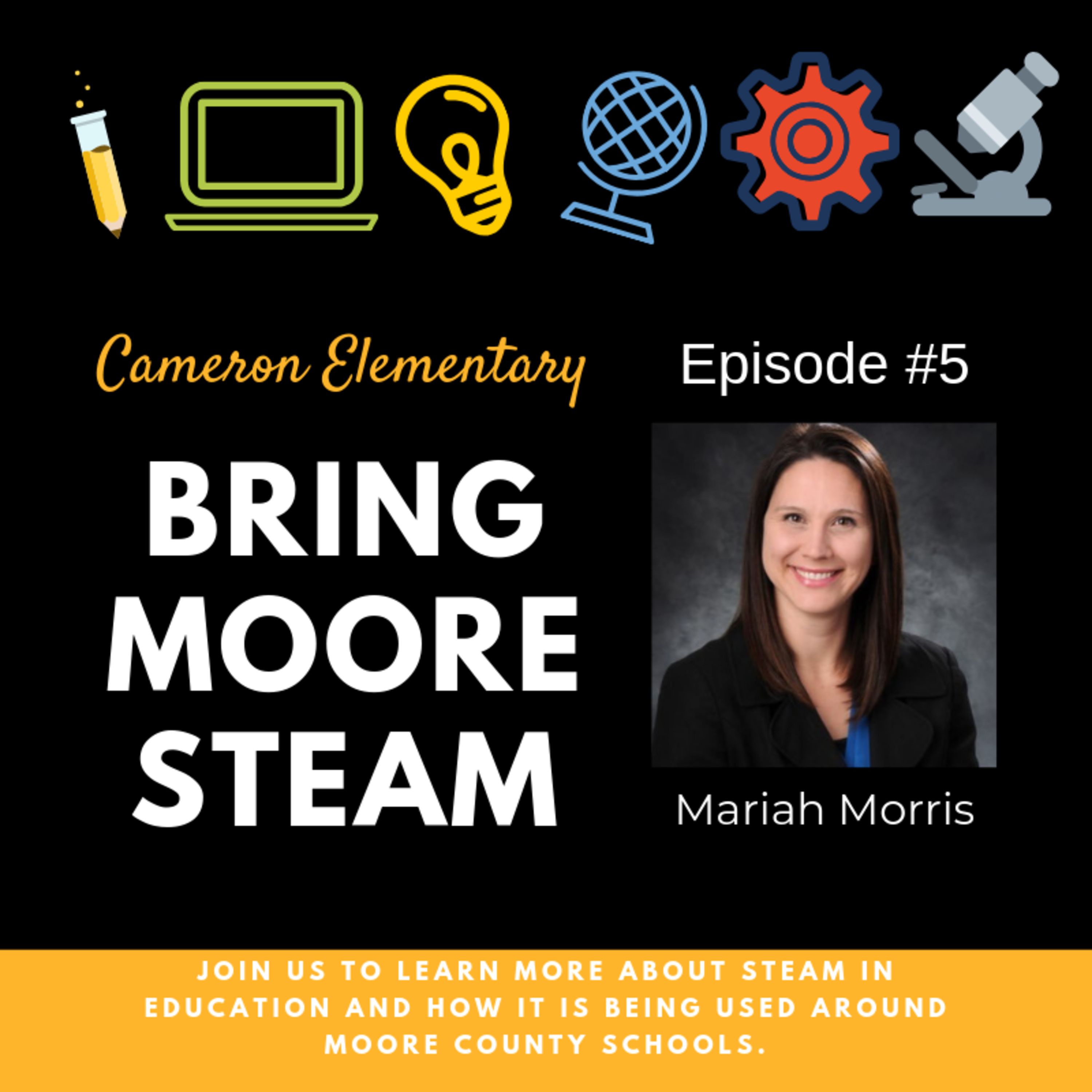 Bring Moore Steam Episode #5 - Mariah Morris (NC TOY)