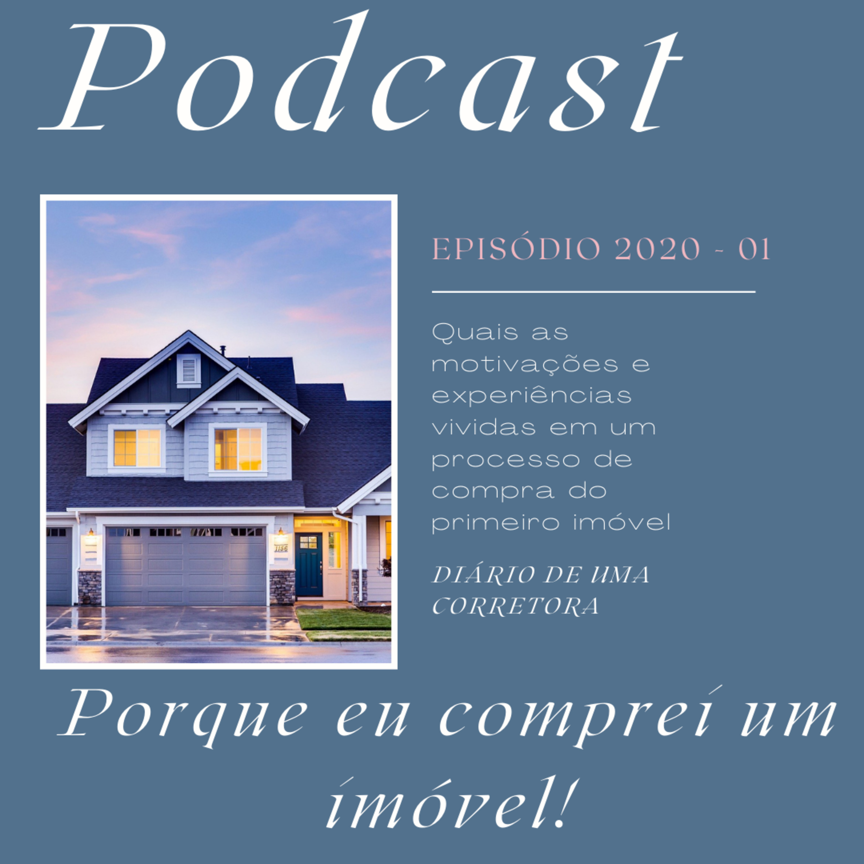 Porque eu comprei um imóvel! Áudio + episode artwork