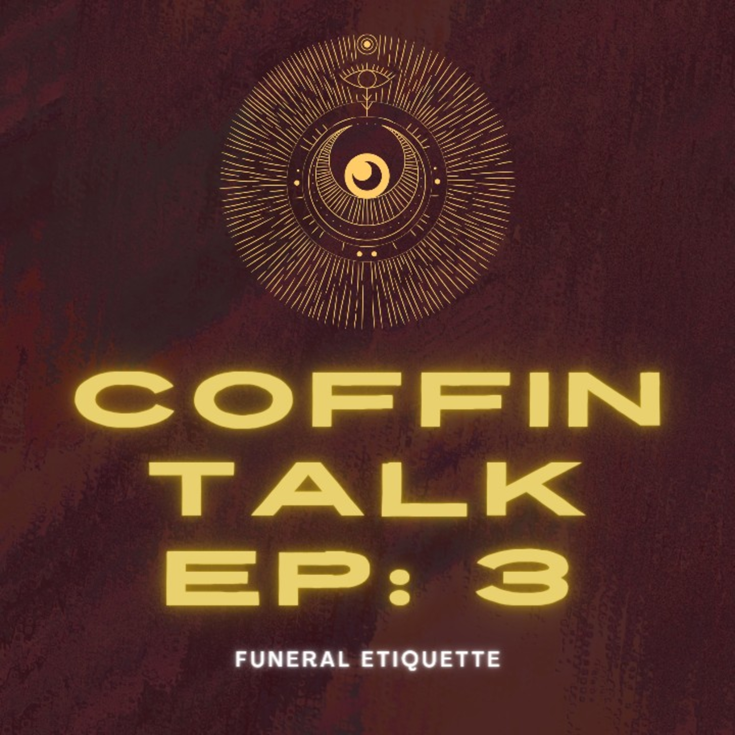 Coffin Talk Episode: 03 (Can blind people see?)