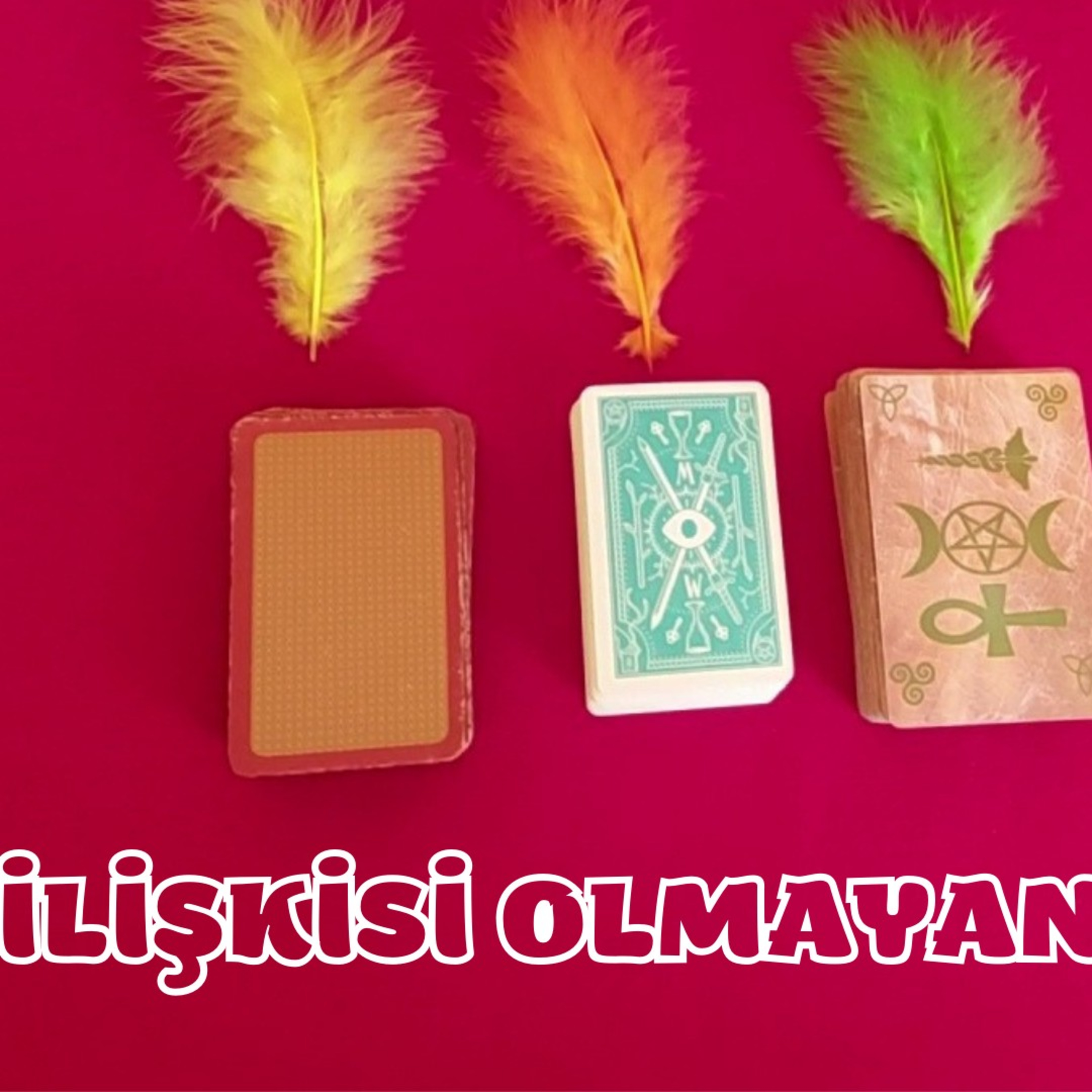 İlişkisi Olmayanlar İçin Tarot Kartlarının Mesajları Ve Uyarıları/Deste seç 💛🧡💚 episode artwork
