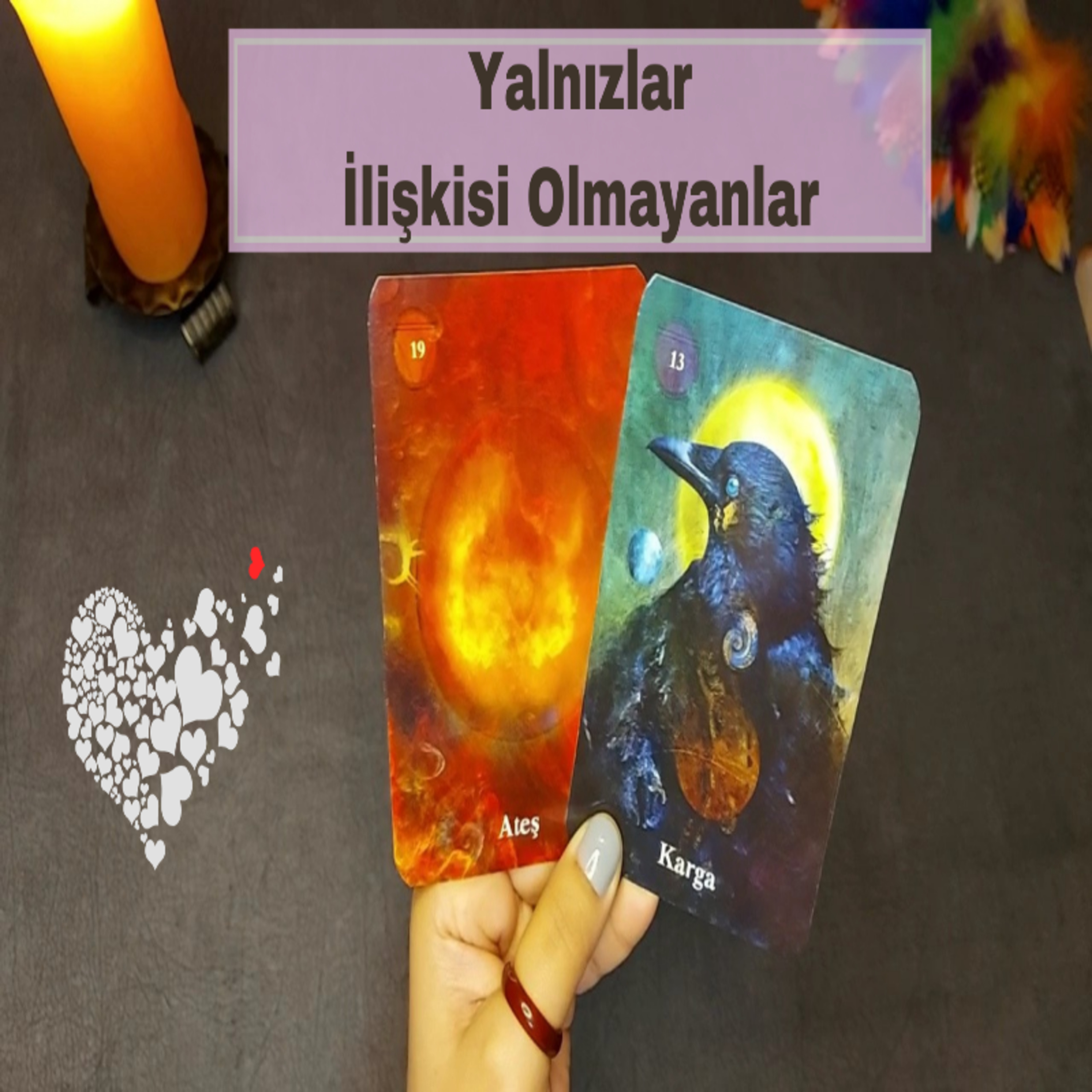 Yalnızlar/İlişkisi Olmayanlar İçin Tarot Okuması 🤍