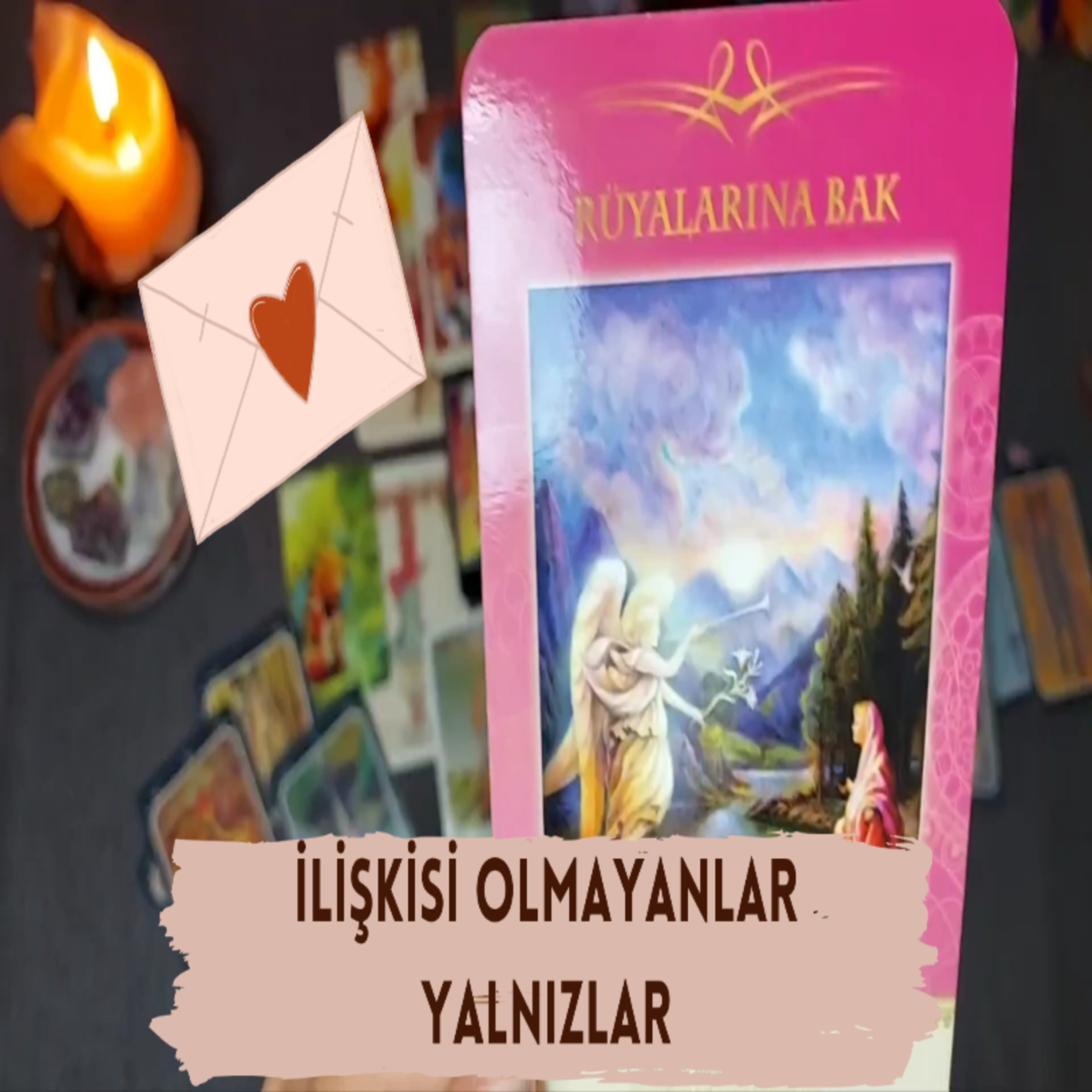 İlişkisi Olmayanlar/Yalnız Olanlar İçin Deste Seçmeli Tarot Okuması 🤍❤️💜 episode artwork