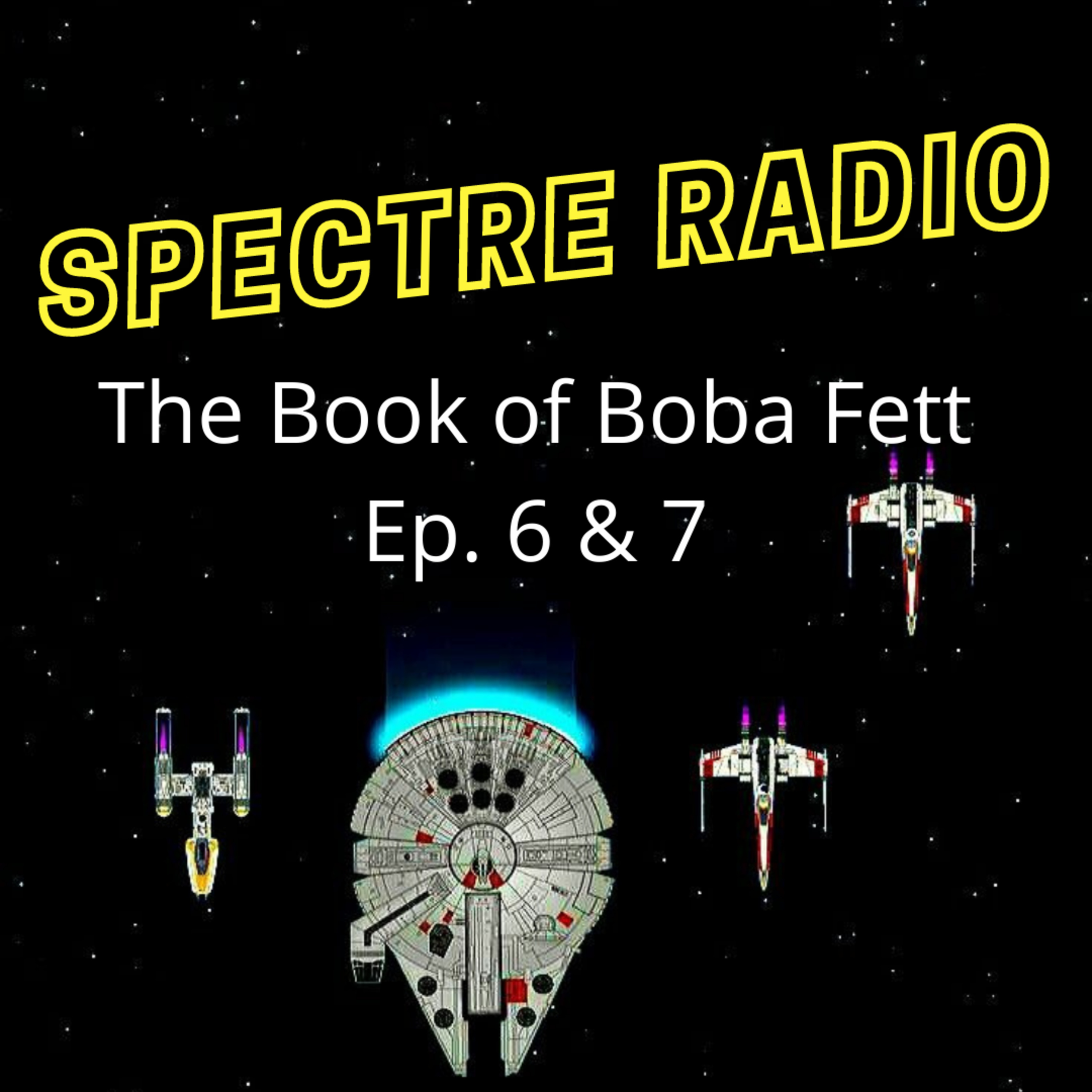 Book of Boba - Episode 6 & 7 episode artwork