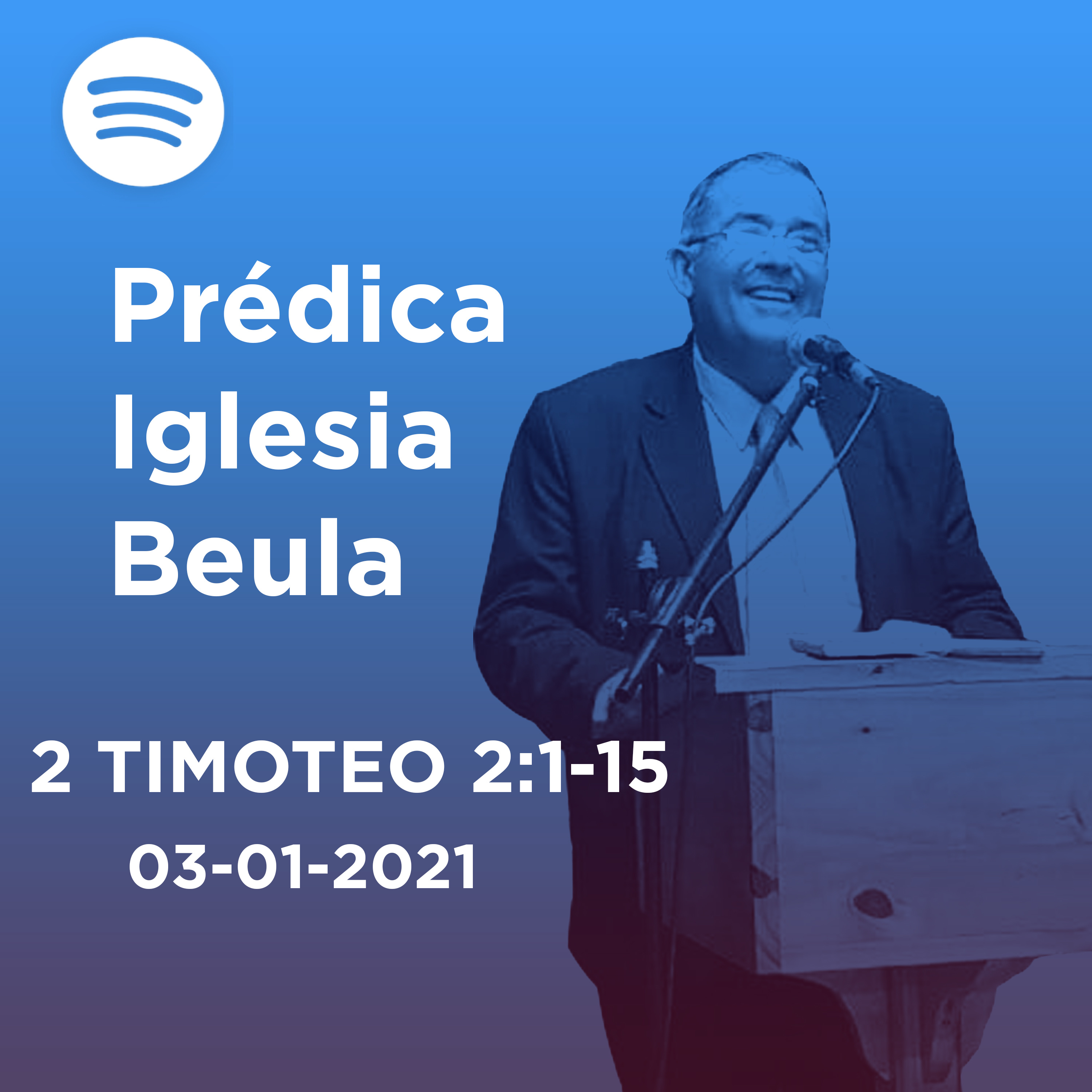 Prédicas Iglesia Beula