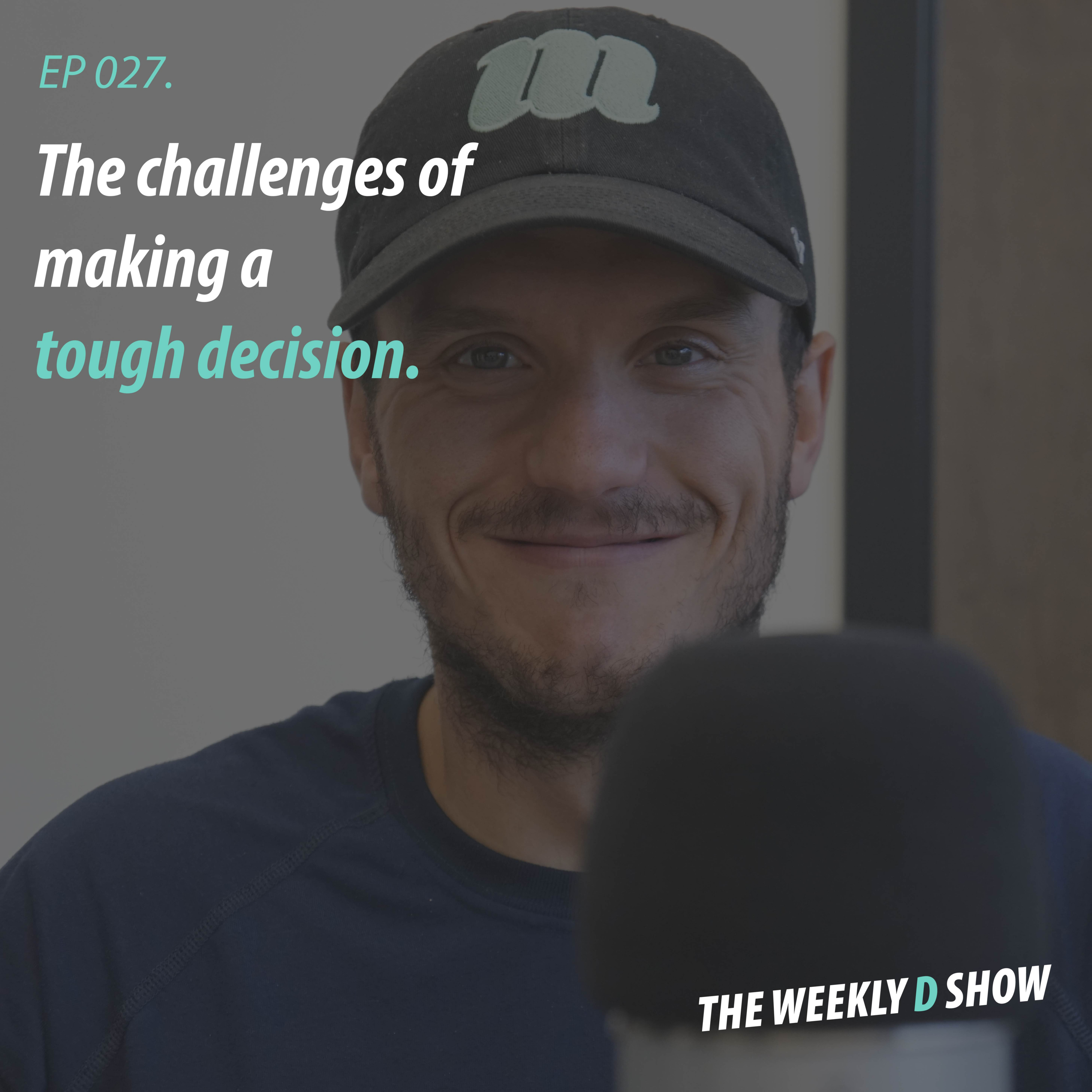 The Weekly D Show