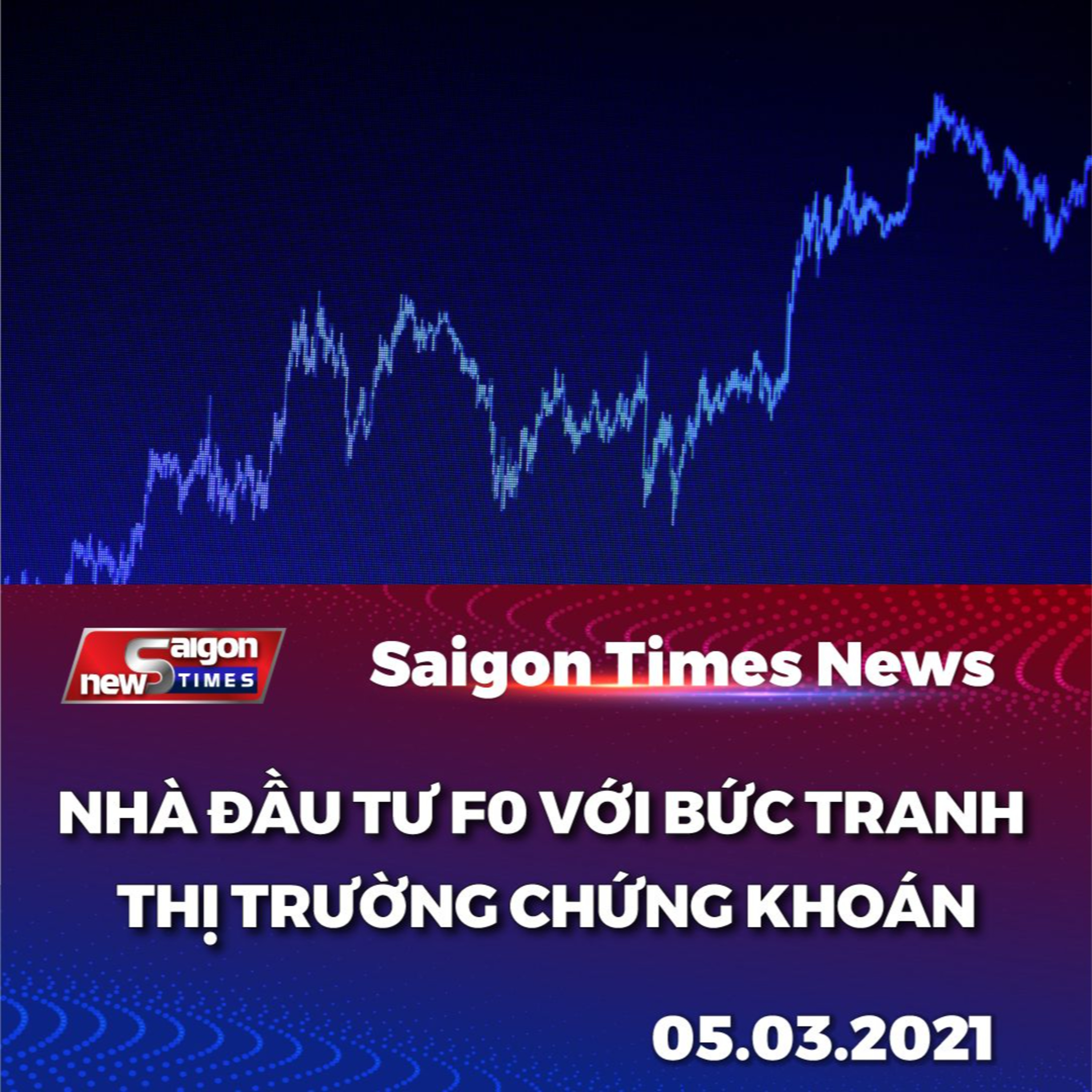Nhà đầu tư F0 với bức tranh thị trường chứng khoán episode artwork
