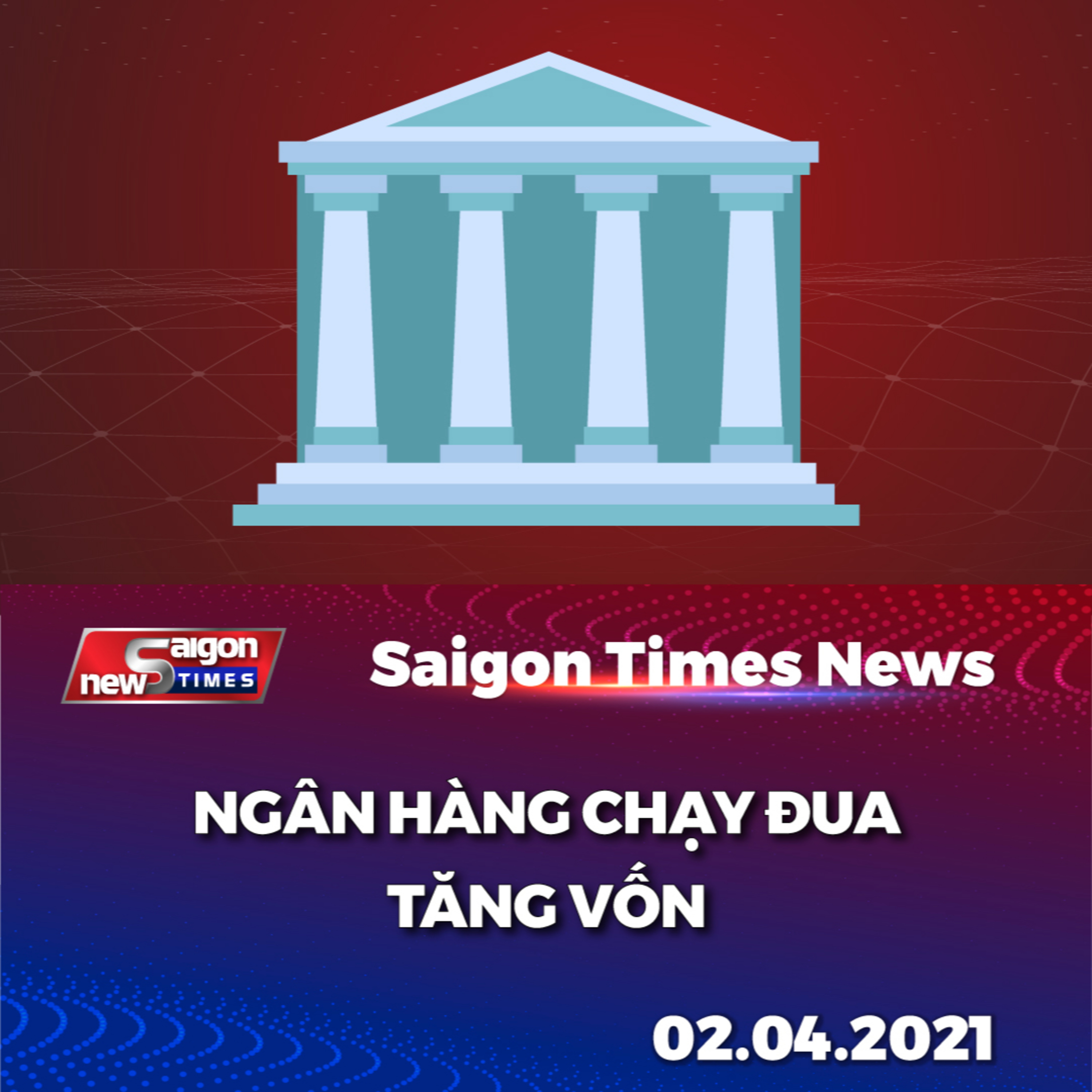 Ngân hàng chạy đua tăng vốn episode artwork
