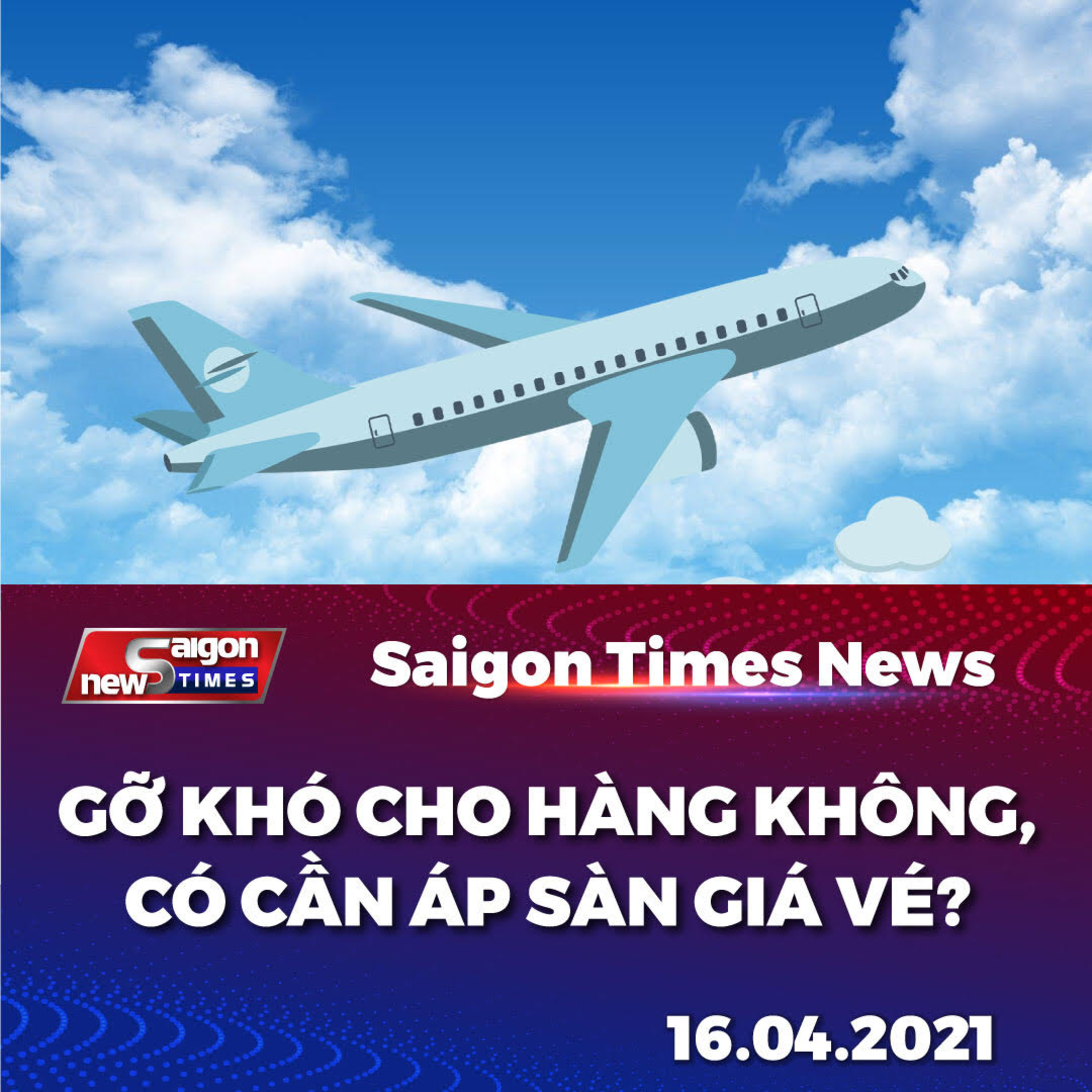 Gỡ khó cho hàng không có cần áp sàn giá vé? episode artwork