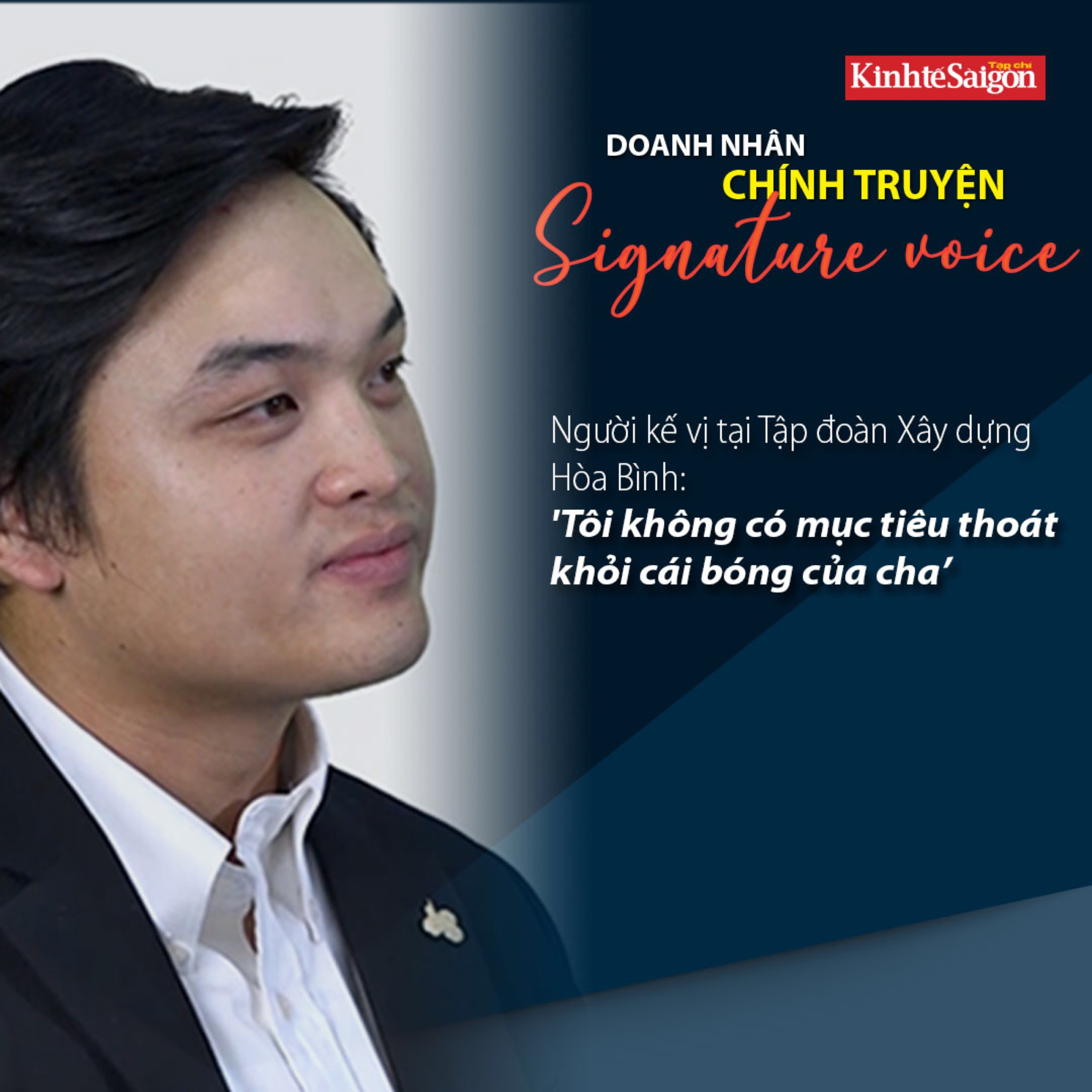 Người kế vị tại Tập đoàn Xây dựng Hòa Bình: 'Tôi không có mục tiêu thoát khỏi cái bóng của cha' episode artwork