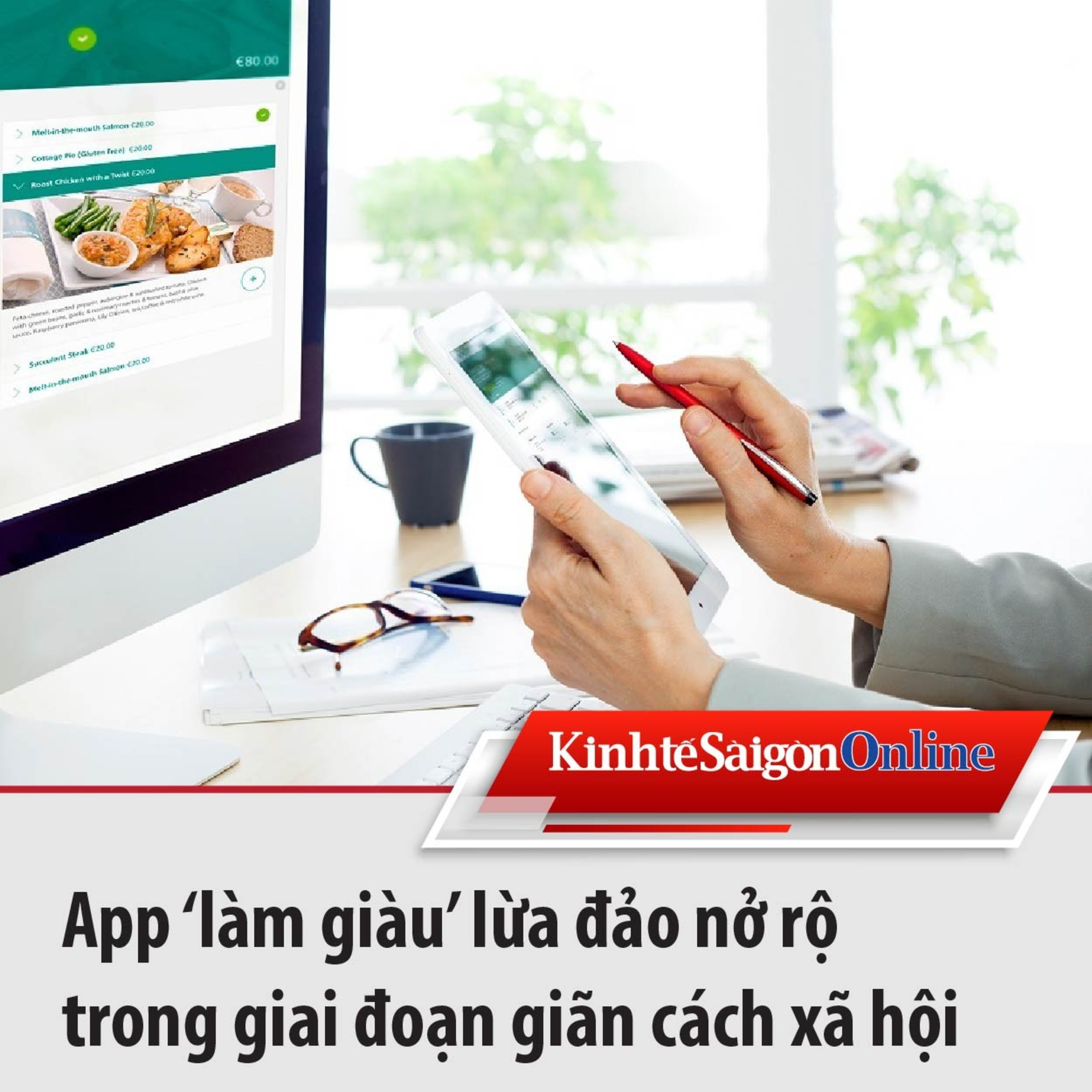 App ‘làm giàu’ lừa đảo nở rộ trong giai đoạn giãn cách xã hội episode artwork