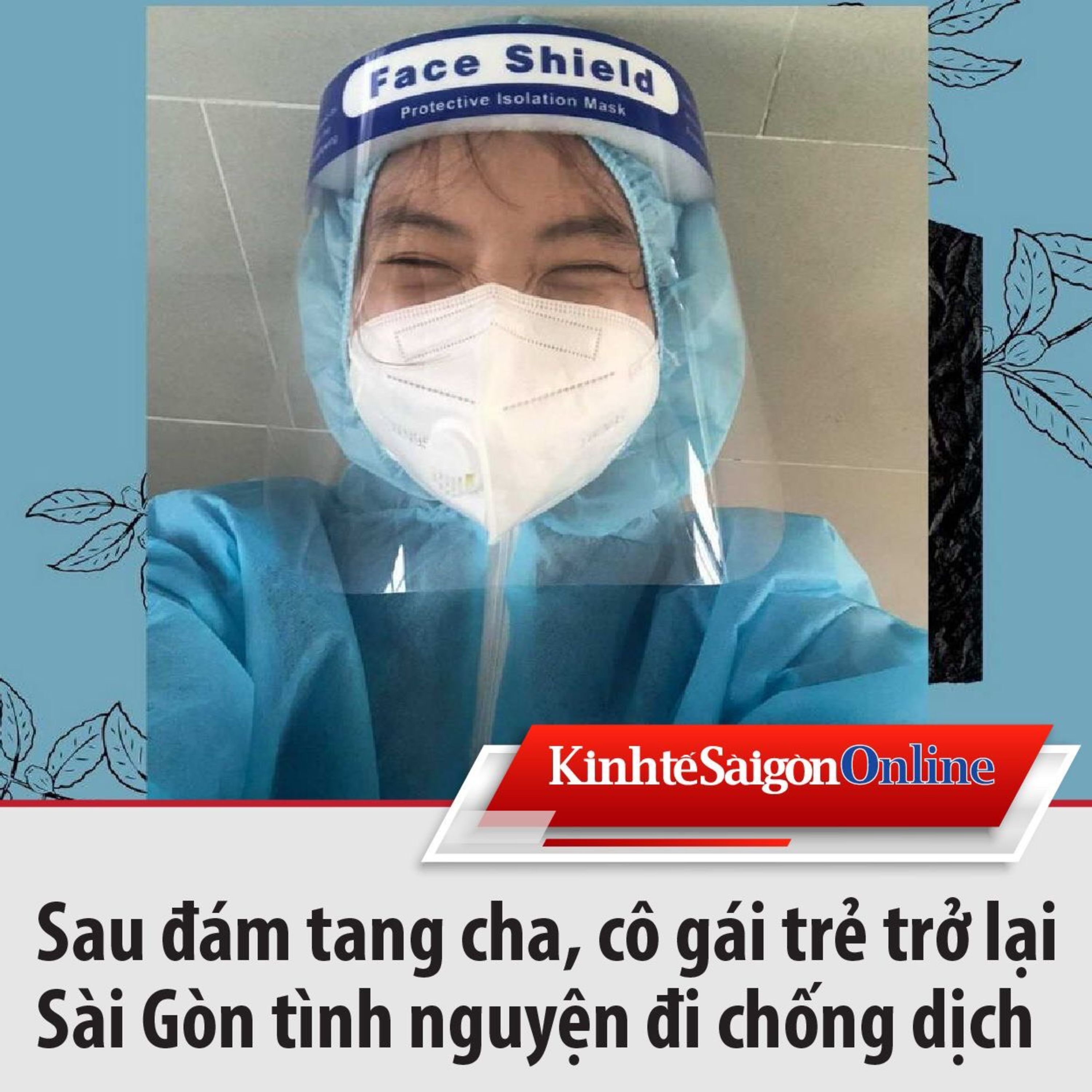 Sau đám tang cha, cô gái trẻ trở lại Sài Gòn tình nguyện đi chống dịch episode artwork