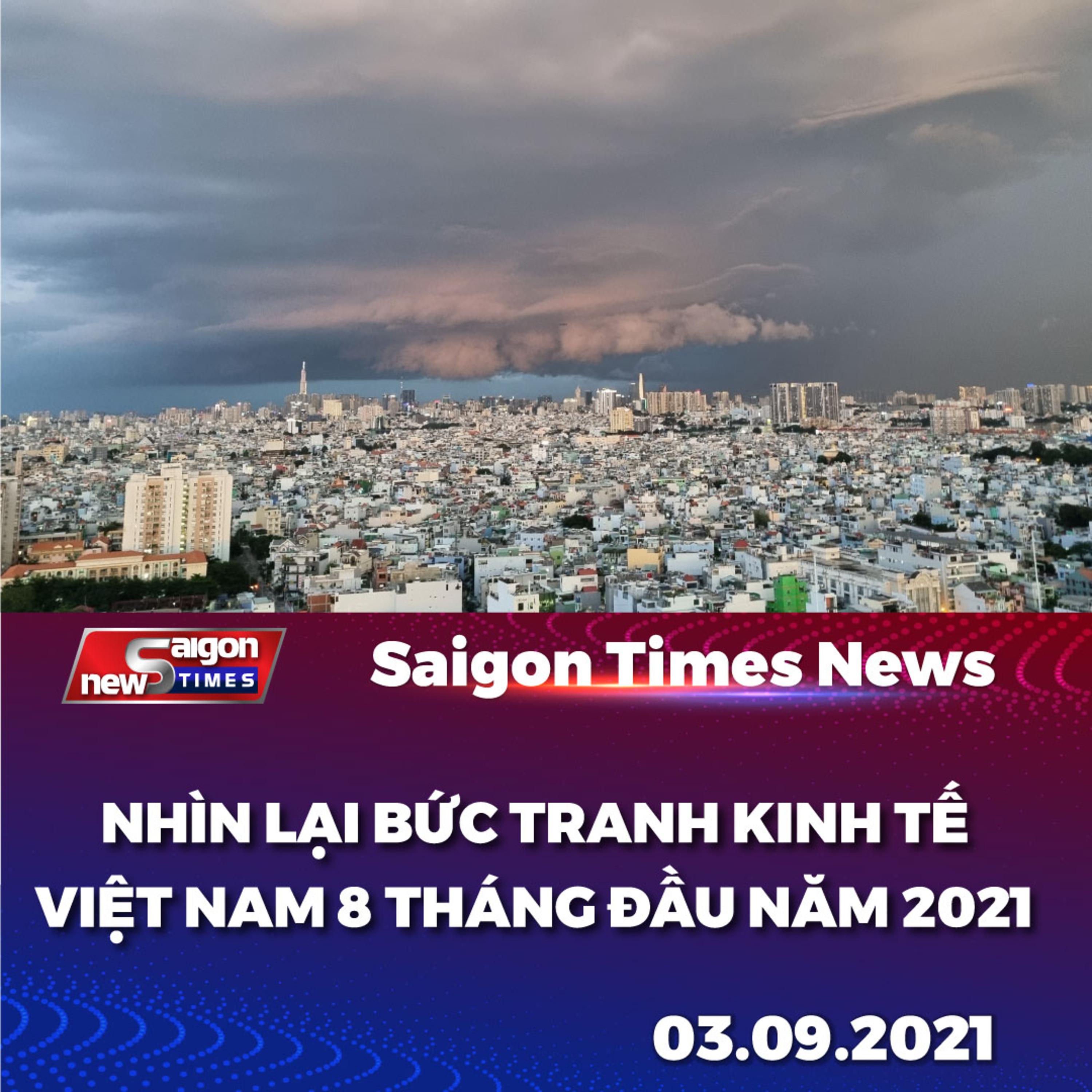 Nhìn lại bức tranh kinh tế Việt Nam 8 tháng đầu năm 2021 episode artwork
