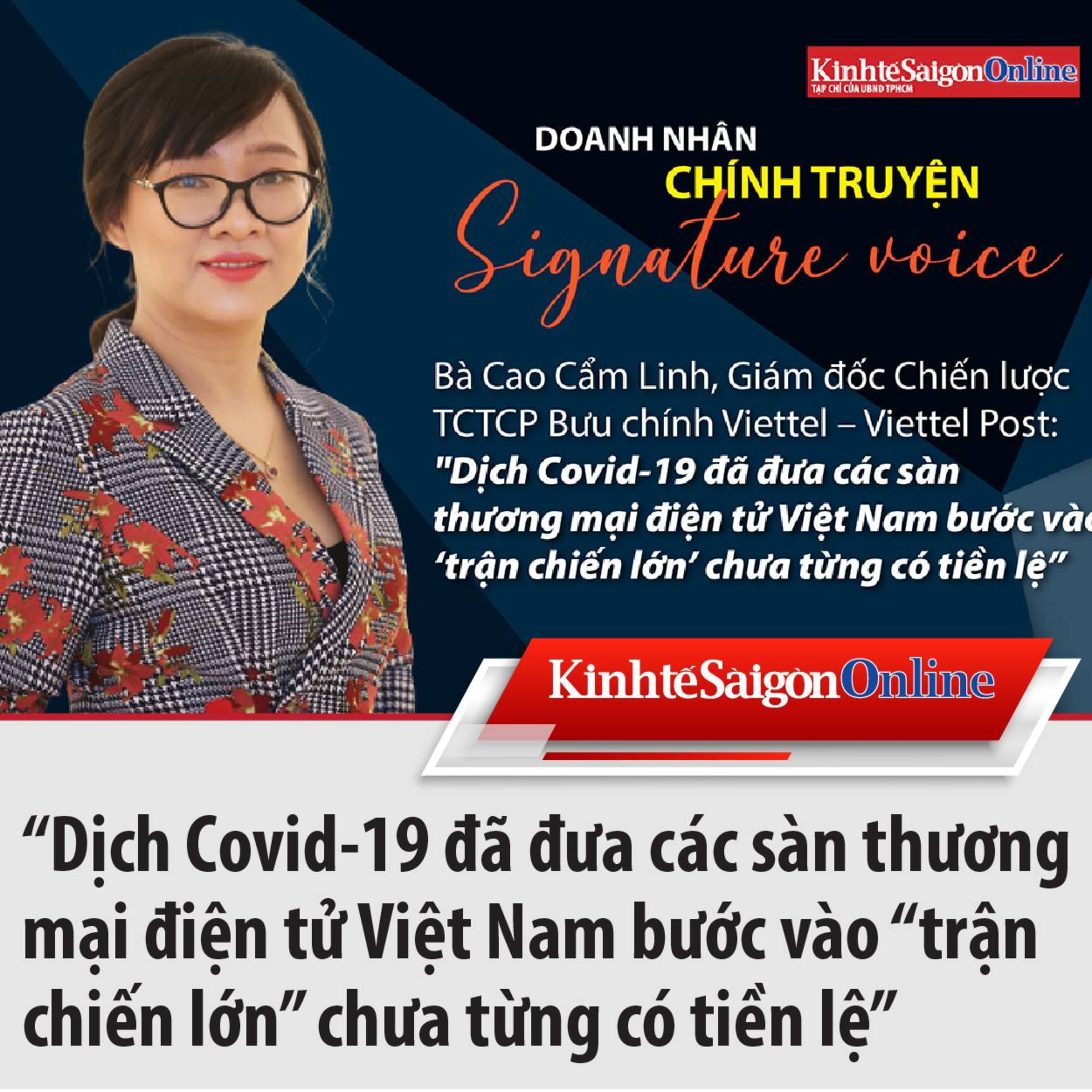 Bà Cao Cẩm Linh, Giám đốc Chiến lược Viettel Post: ‘Dịch Covid-19 đã đưa các sàn thương mại điện tử bước vào ‘trận chiến lớn’ chưa từng có tiền lệ’ episode artwork