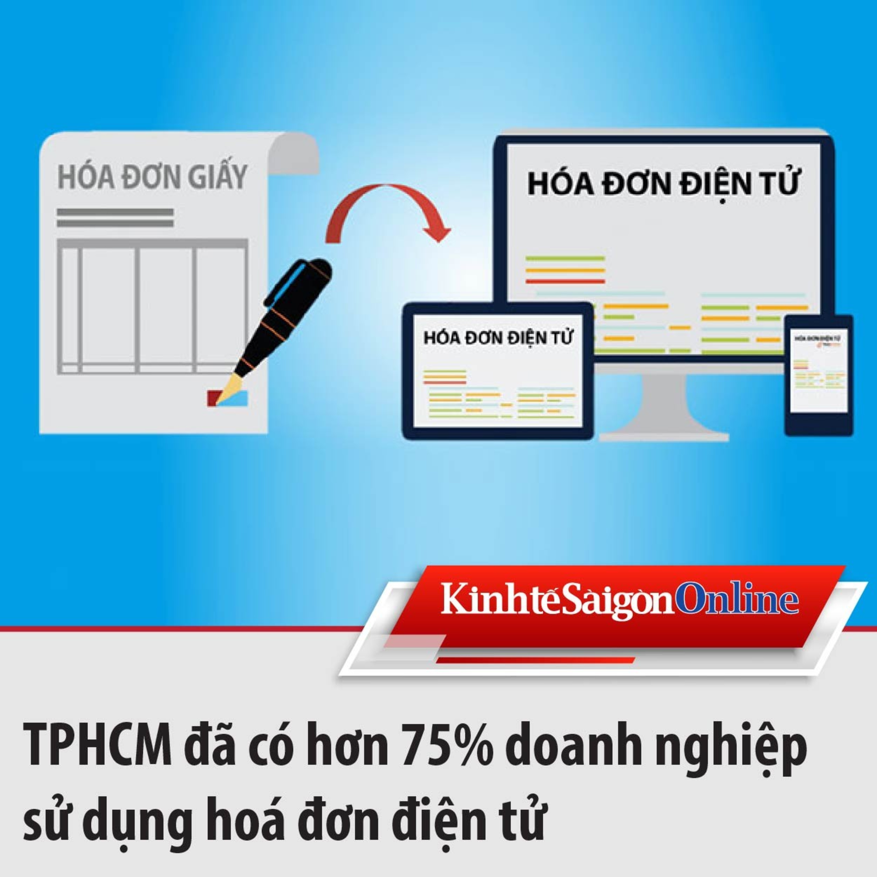 TPHCM đã có hơn 75% doanh nghiệp sử dụng hóa đơn điện tử episode artwork