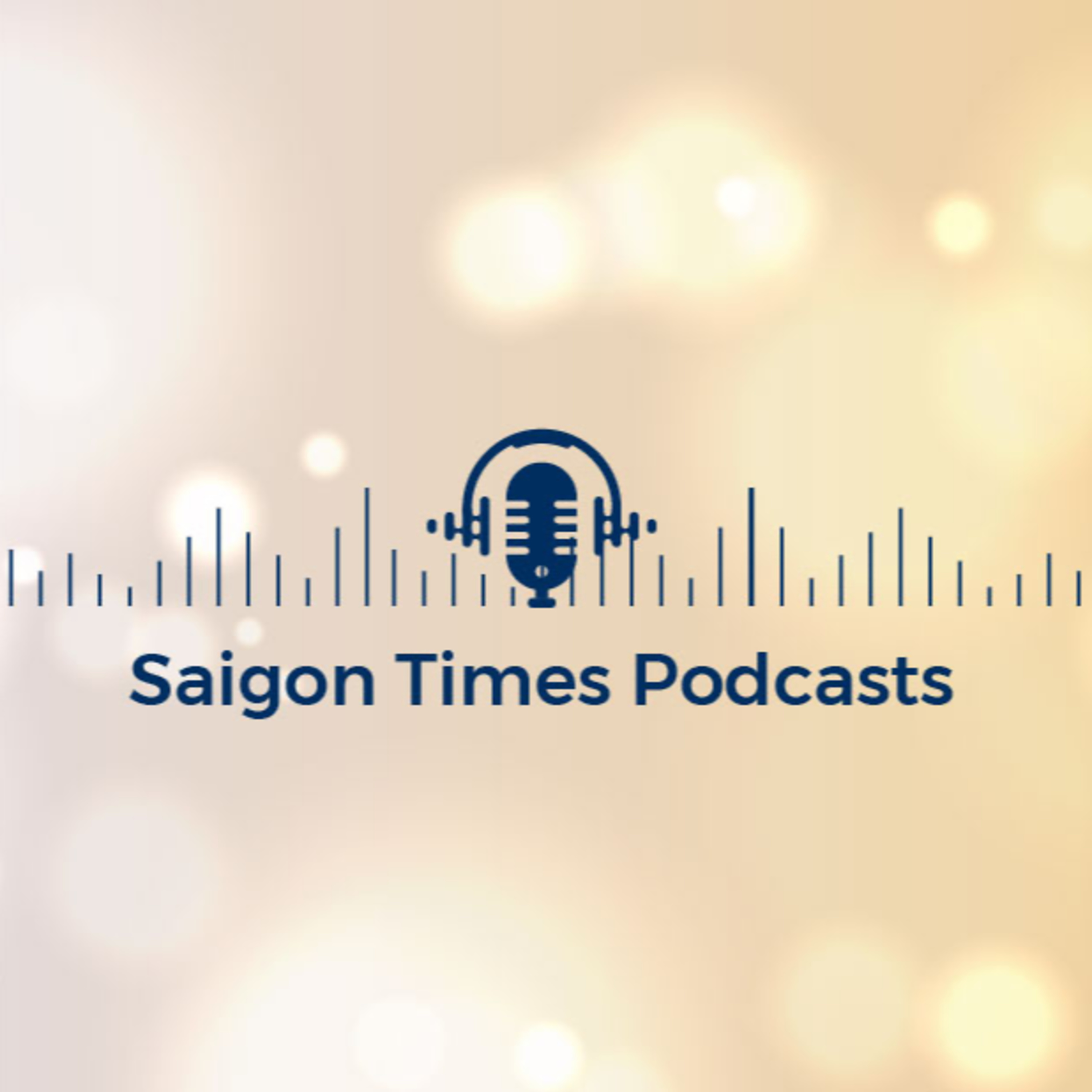 Saigon Times Podcasts