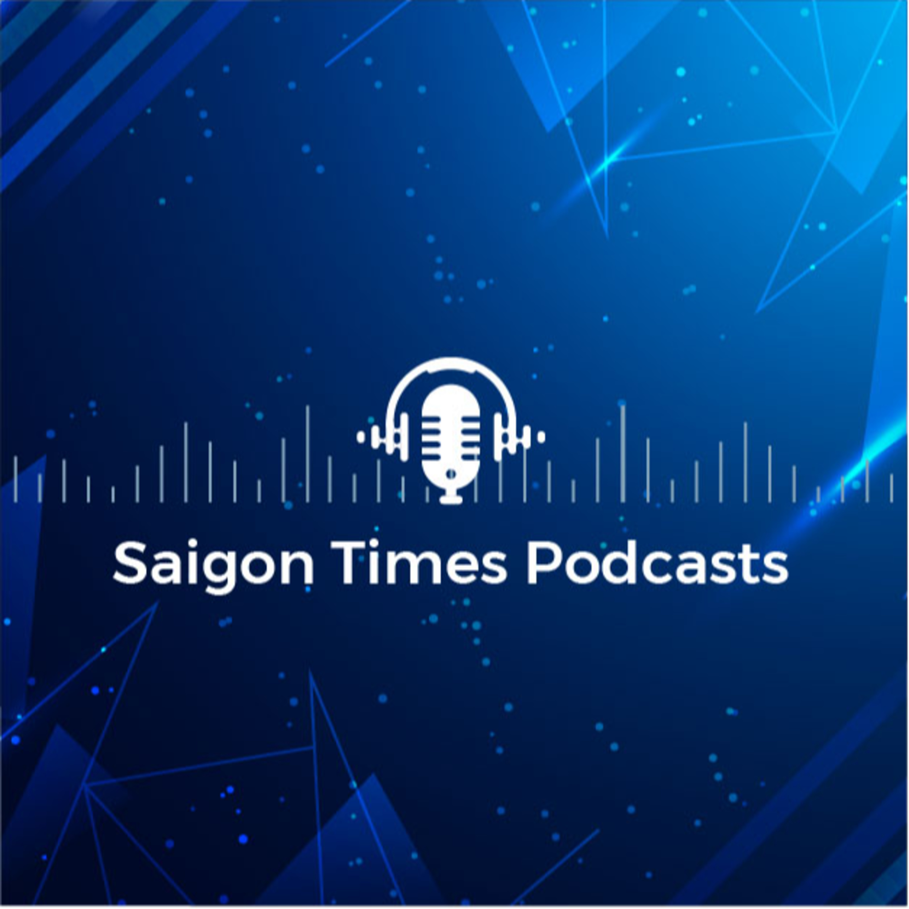 Saigon Times Podcasts