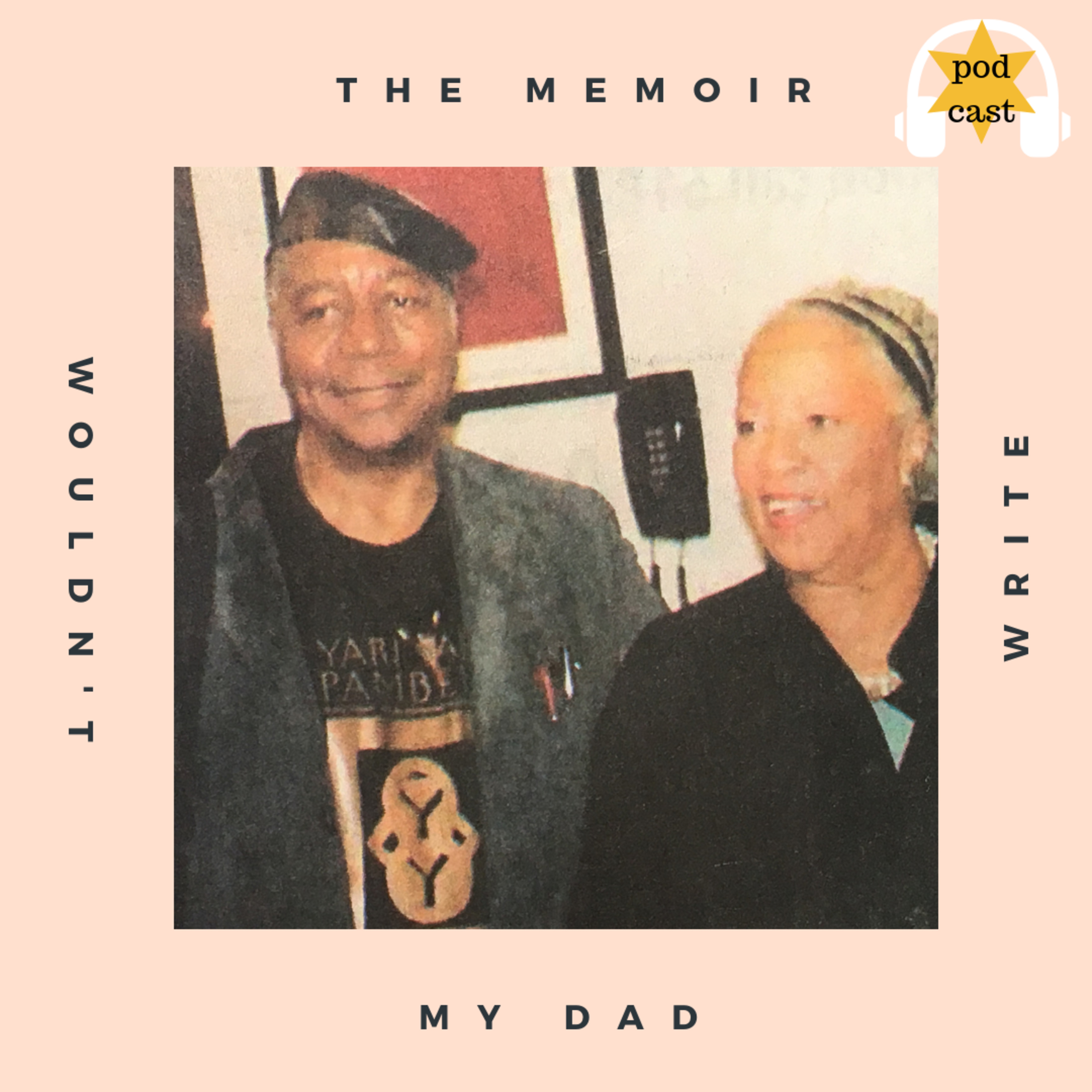 My Dad and Toni Morrison episode artwork