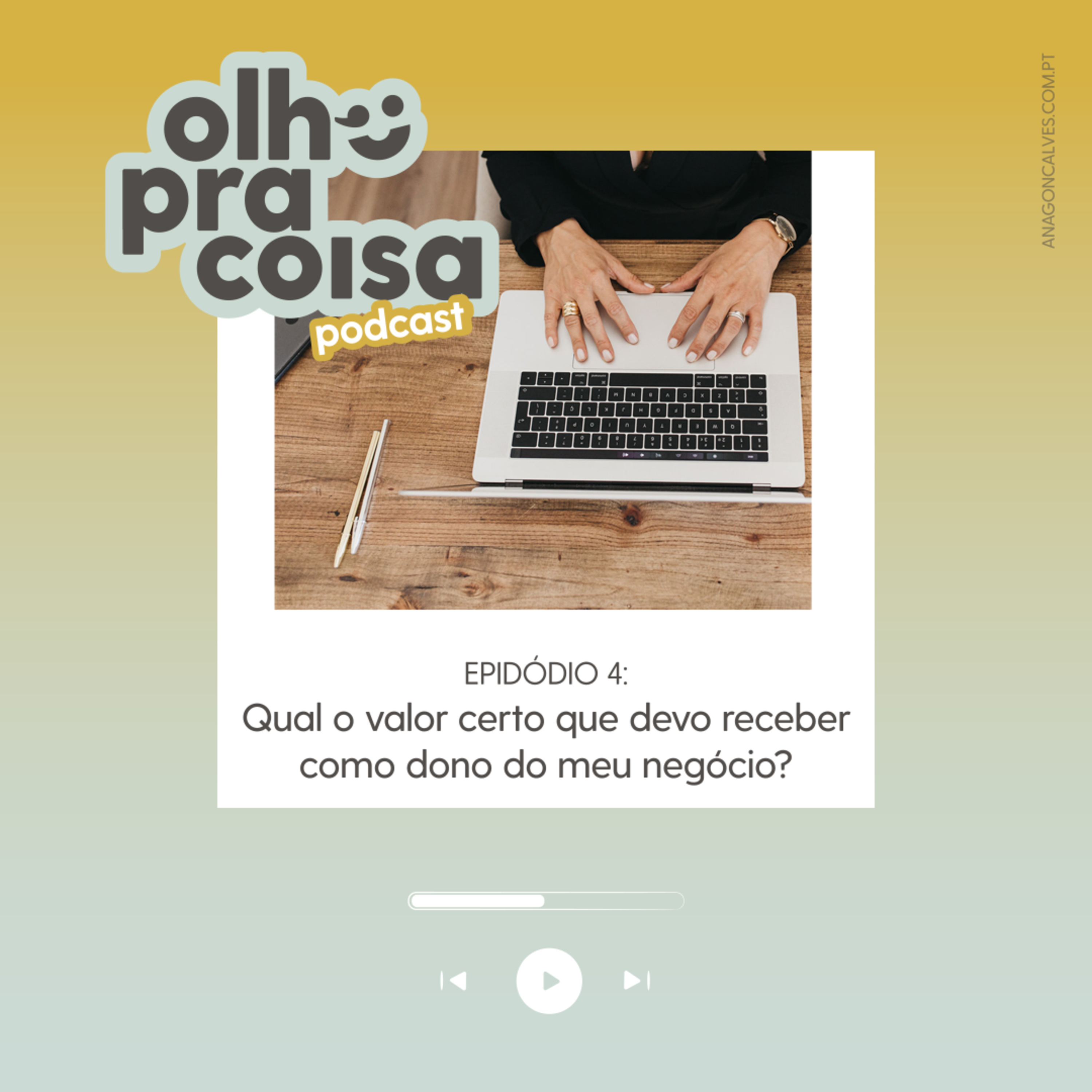 Olho pra Coisa, com Ana Gonçalves