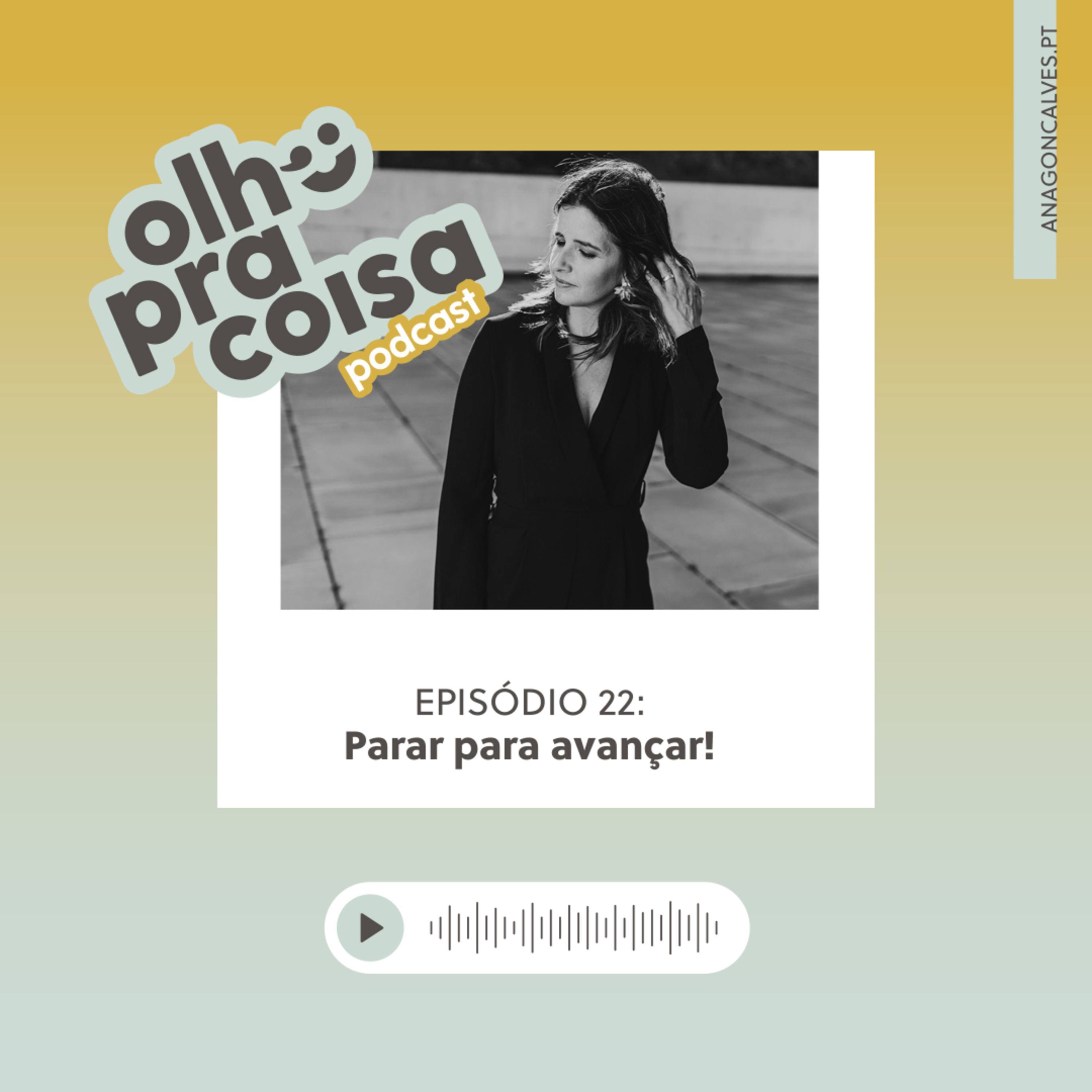 Olho pra Coisa, com Ana Gonçalves