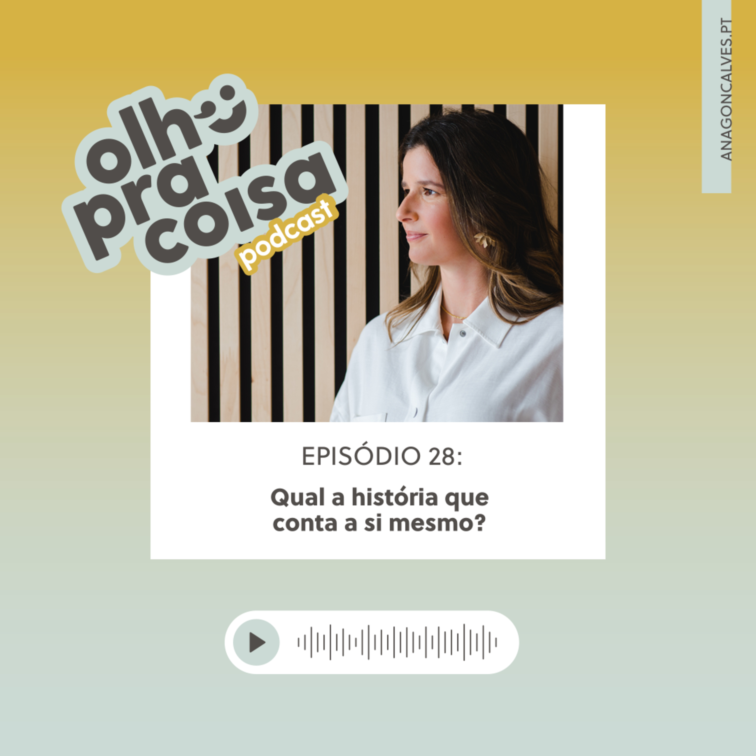 Olho pra Coisa, com Ana Gonçalves