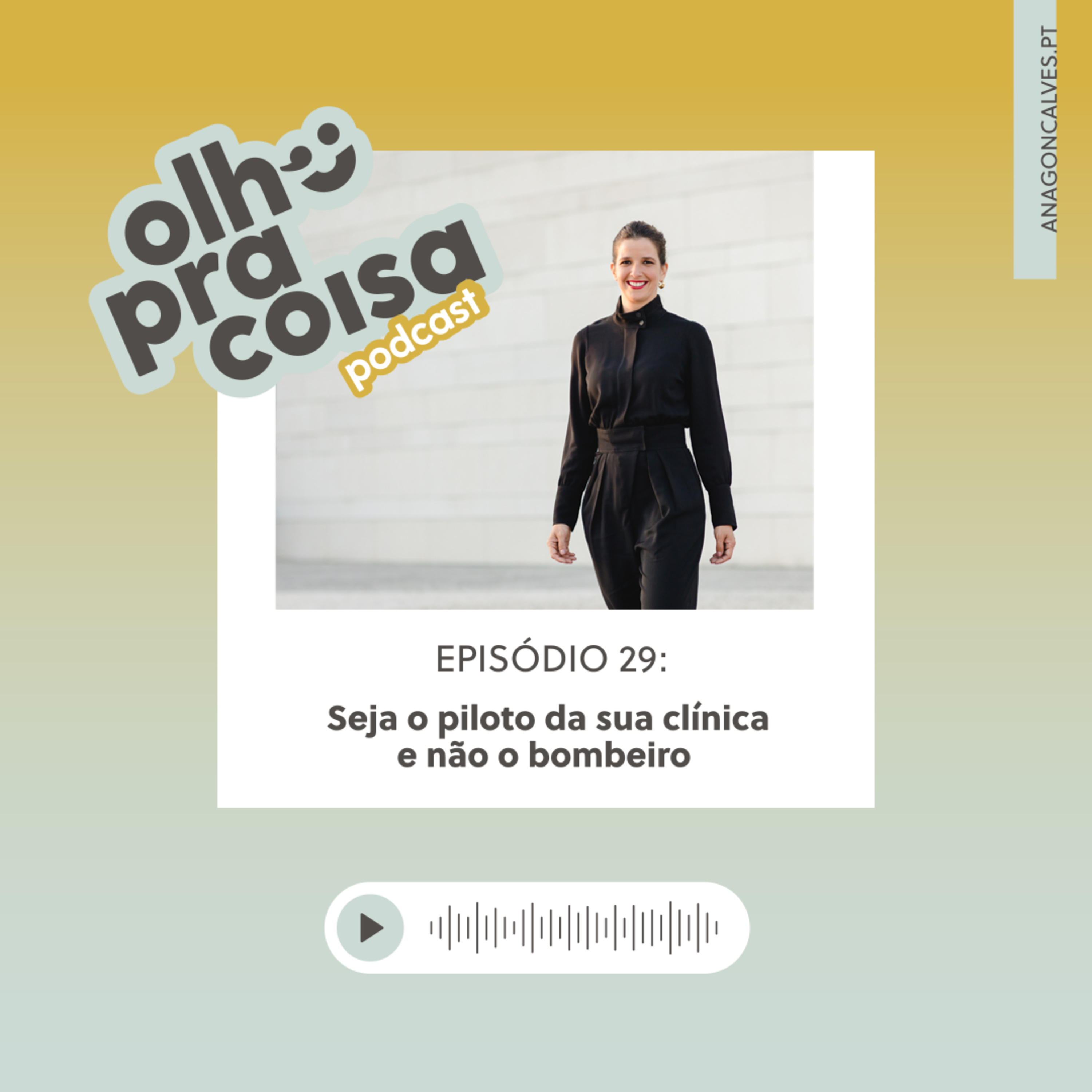 Olho pra Coisa, com Ana Gonçalves