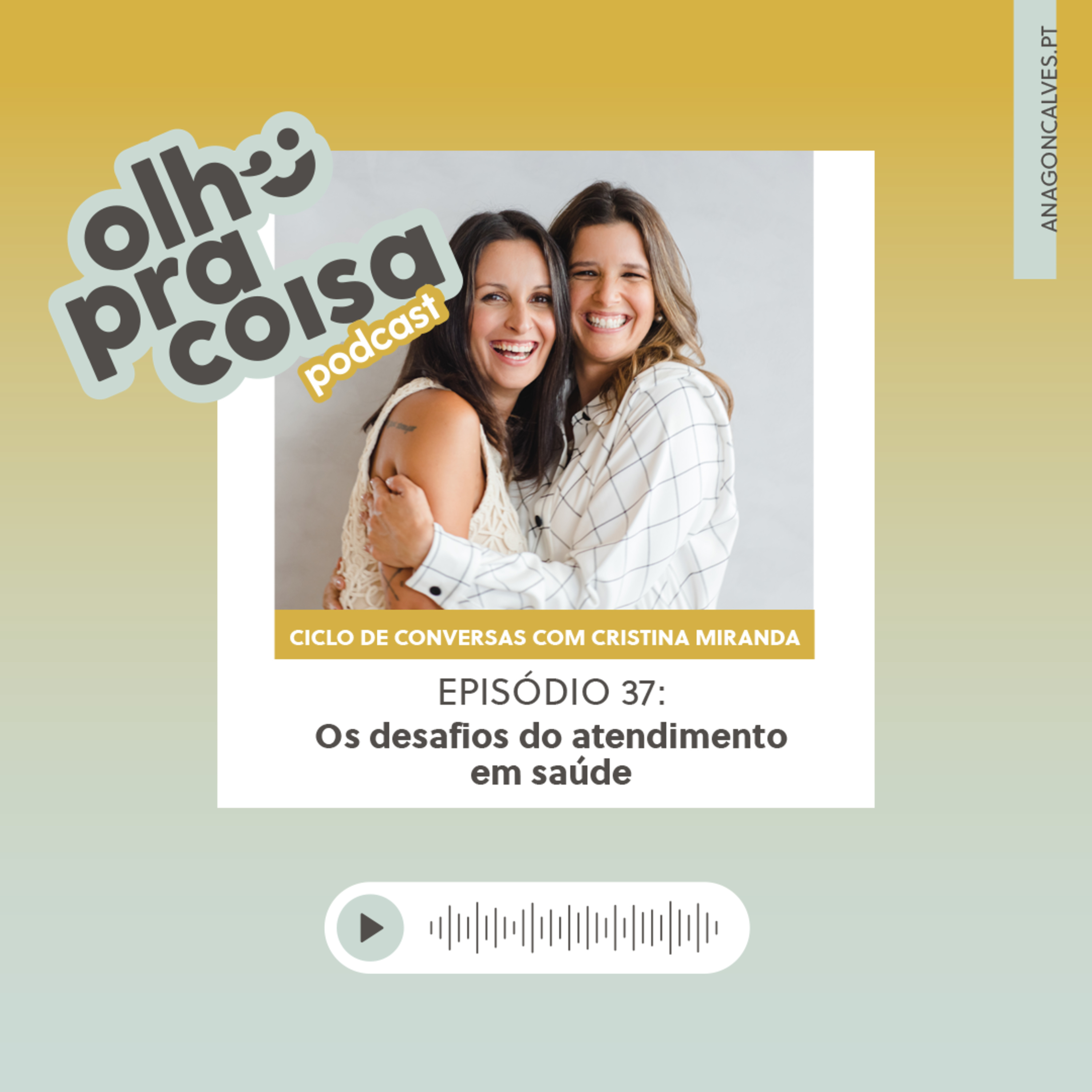 Olho pra Coisa, com Ana Gonçalves