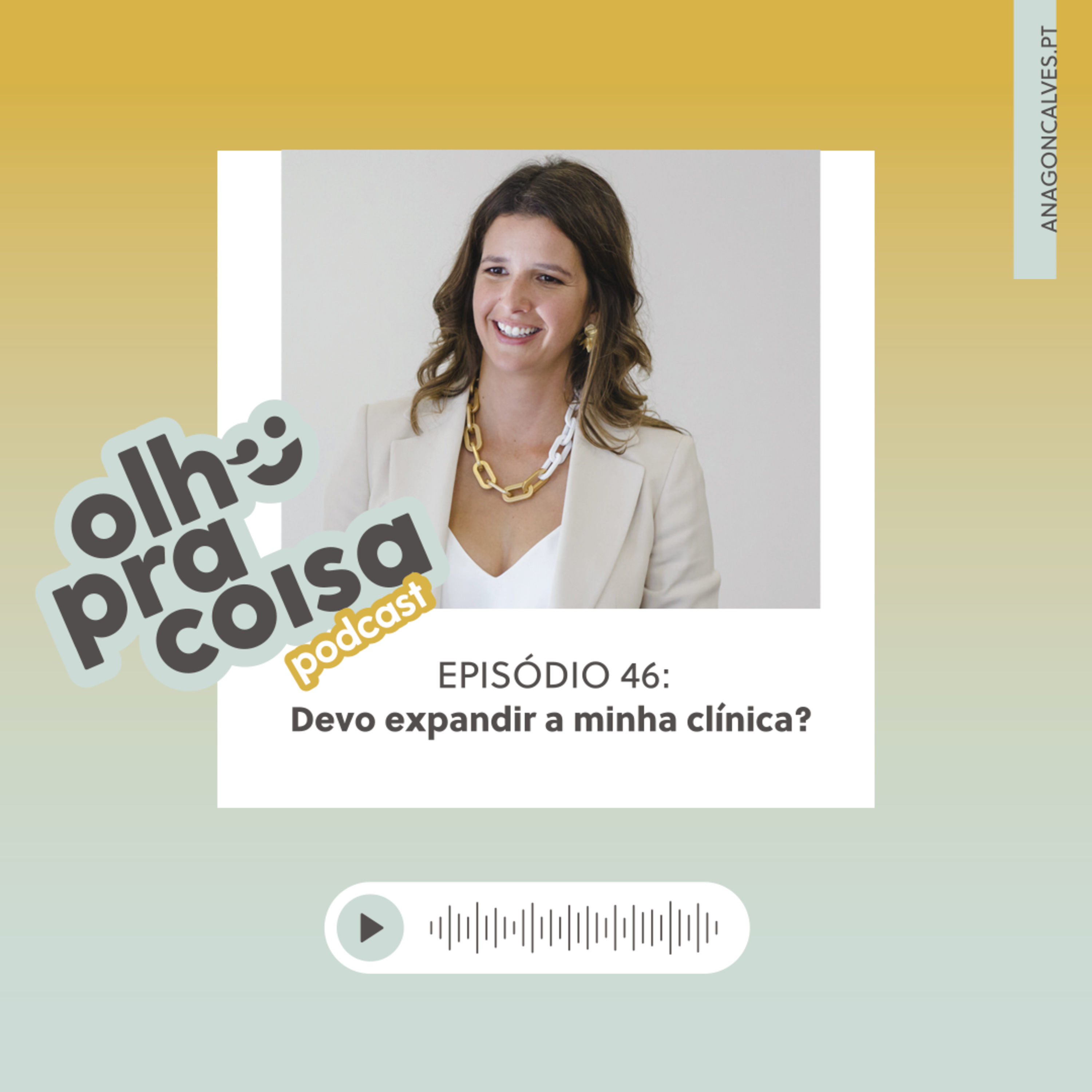 Olho pra Coisa, com Ana Gonçalves
